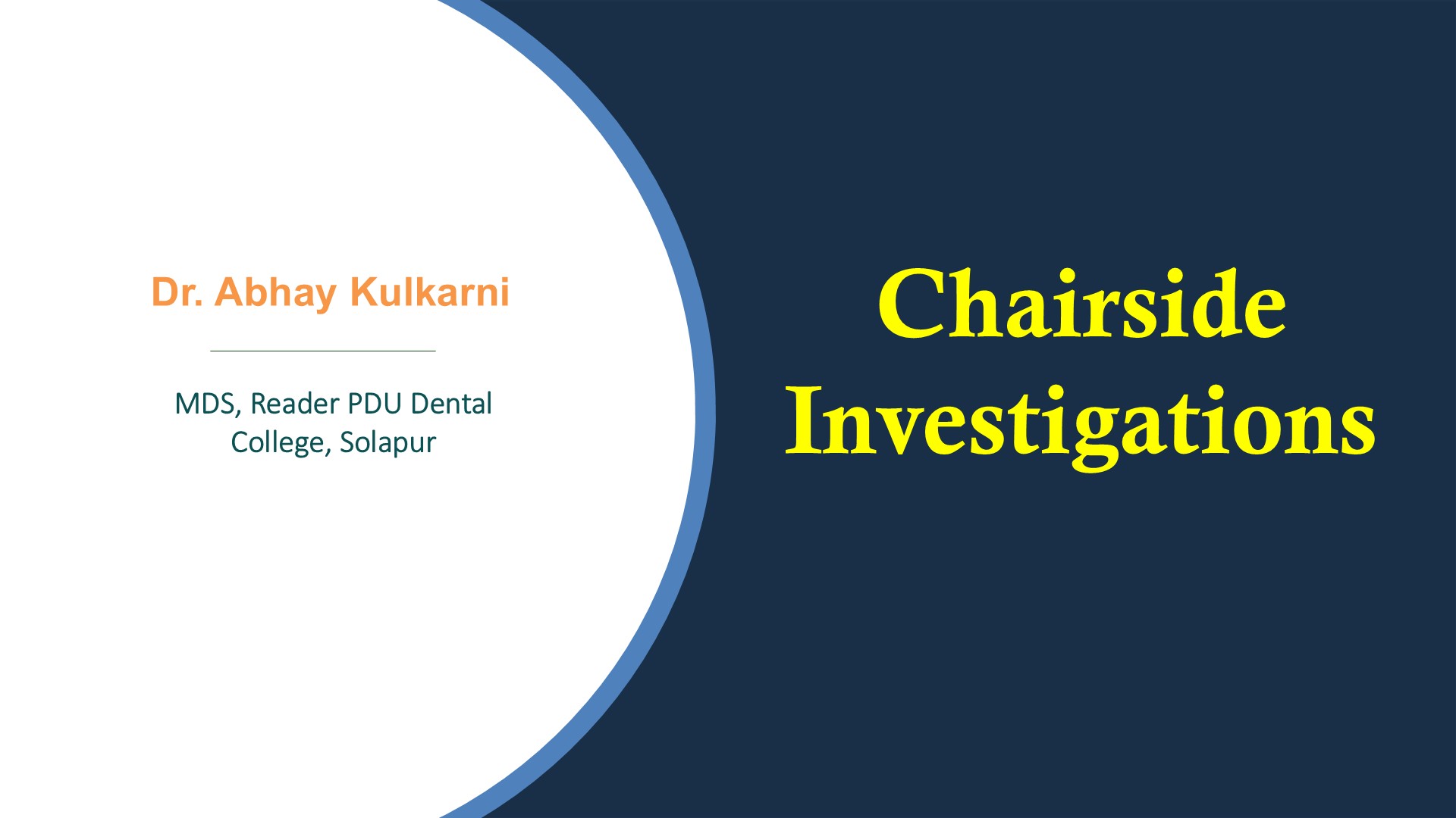 Chairside Investigations