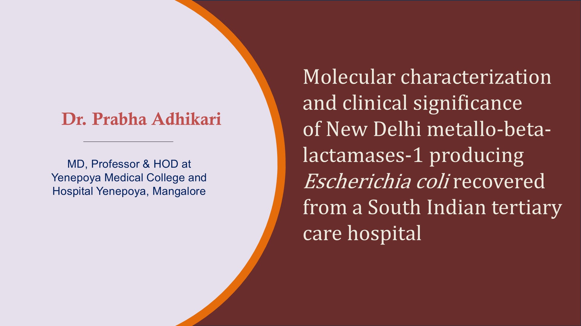 Molecular Characterization And Clinical Significance Of New Delhi Metallo-beta-lactamases-1 Producing Escherichia Coli Recovered From Indian Hospital