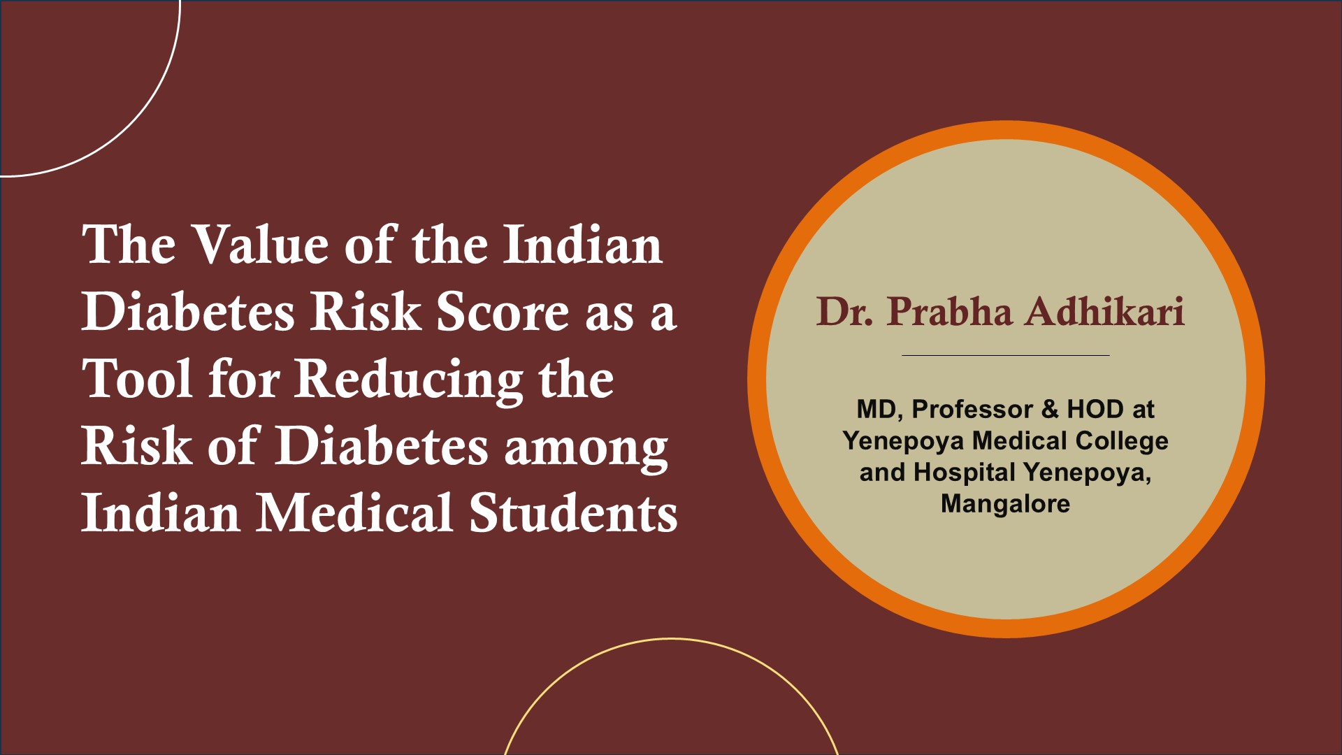The Value Of The Indian Diabetes Risk Score As A Tool For Reducing The Risk Of Diabetes Among Indian Medical Students