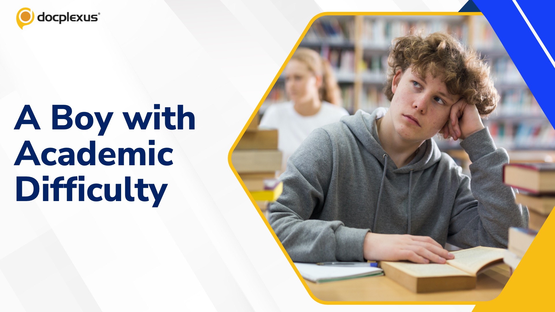 A Boy with Academic Difficulty