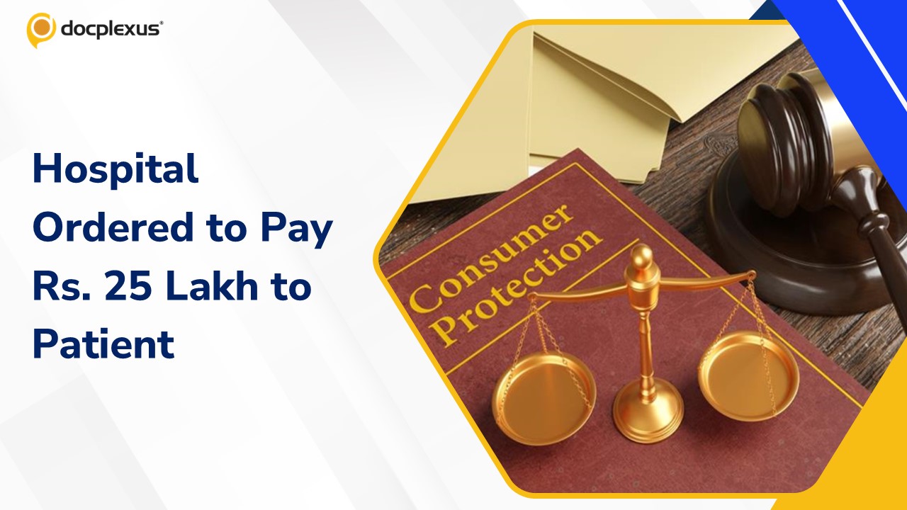 Consumer Court Holds Hospital Liable for Surgical Complication