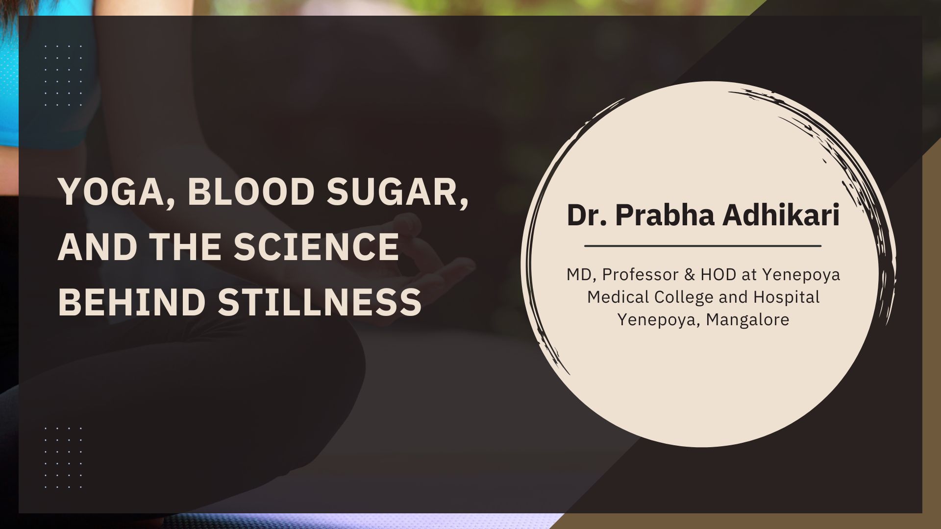 Yoga, Blood Sugar, and the Science Behind Stillness
