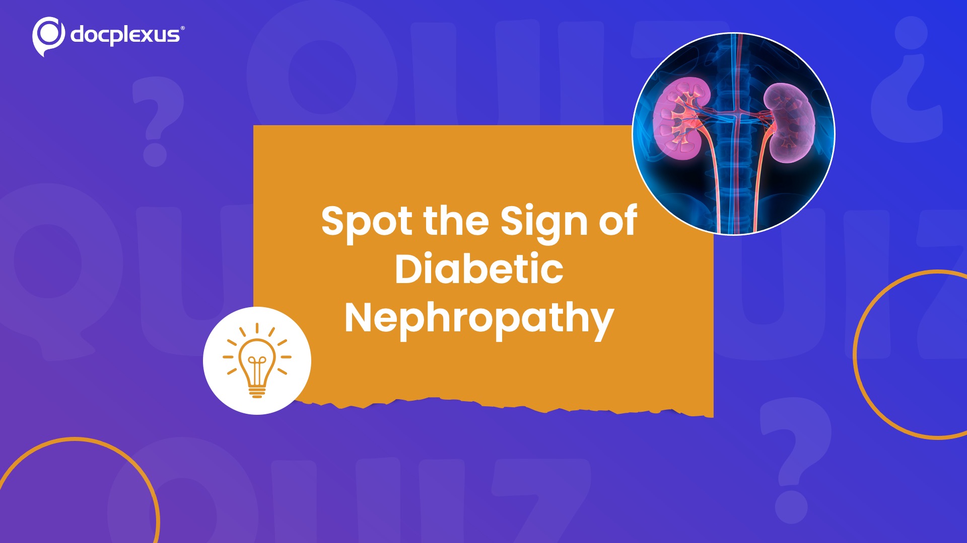 Quick Clinical Quiz on Diabetic Nephropathy