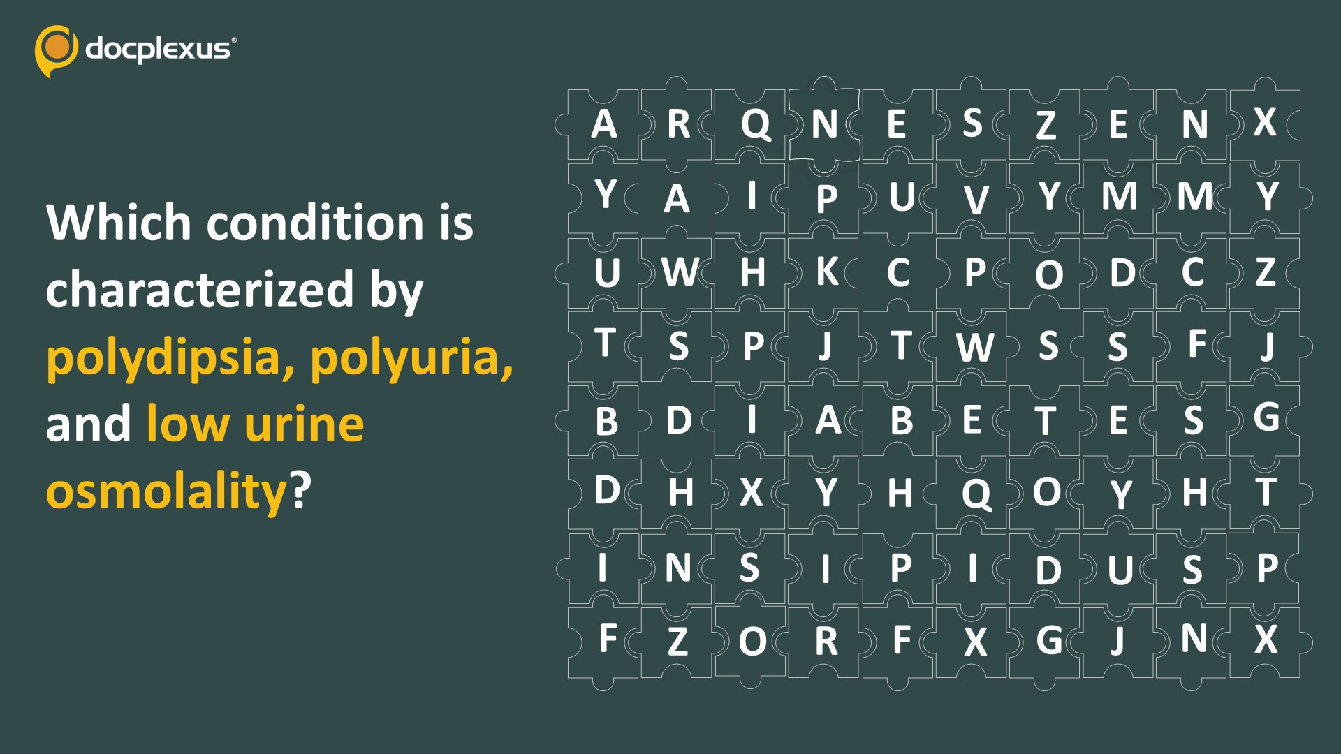 Identify the Condition Characterized by Polydipsia, Polyuria, and Low Urine Osmolality