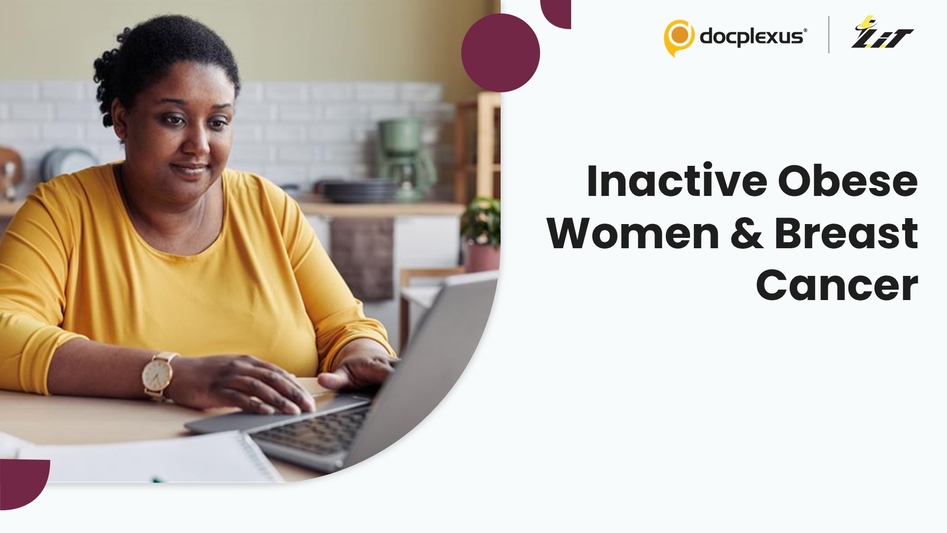 Sedentary Behavior Increases Breast Cancer Risk in Obese, Inactive Women