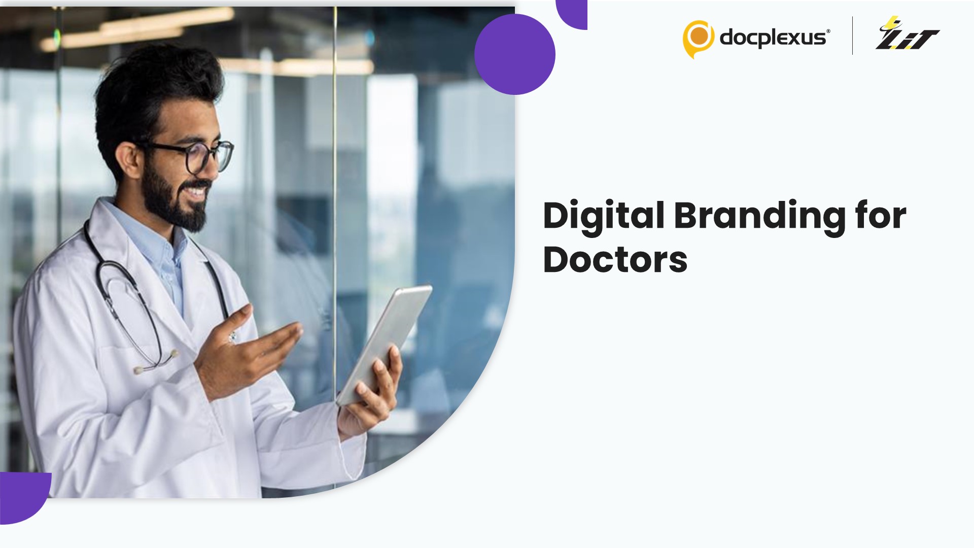Personal Branding for Doctors: Building Trust and Visibility in the Digital Age