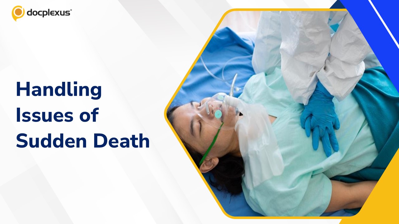 Doctors Guide for Handling Instances of Sudden Death