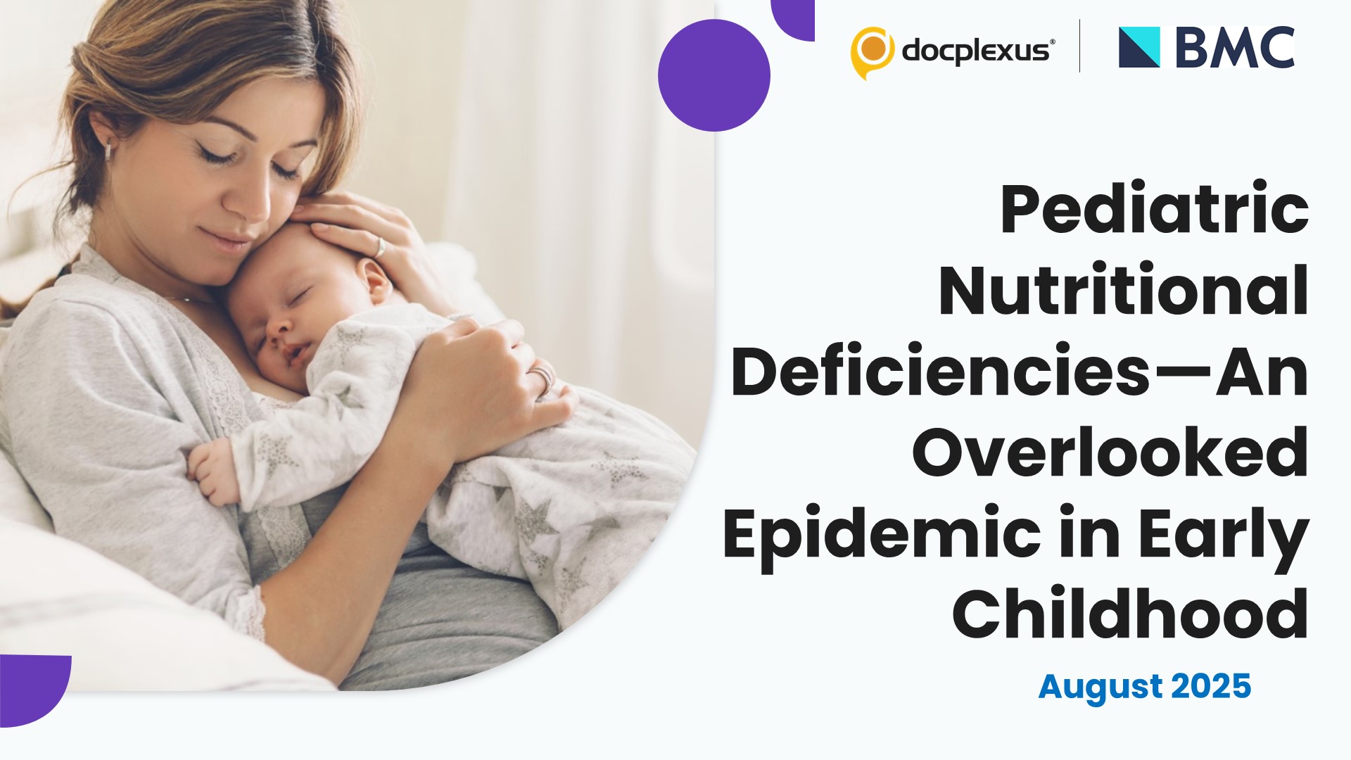Pediatric Nutritional Deficiencies—An Overlooked Epidemic in Early Childhood