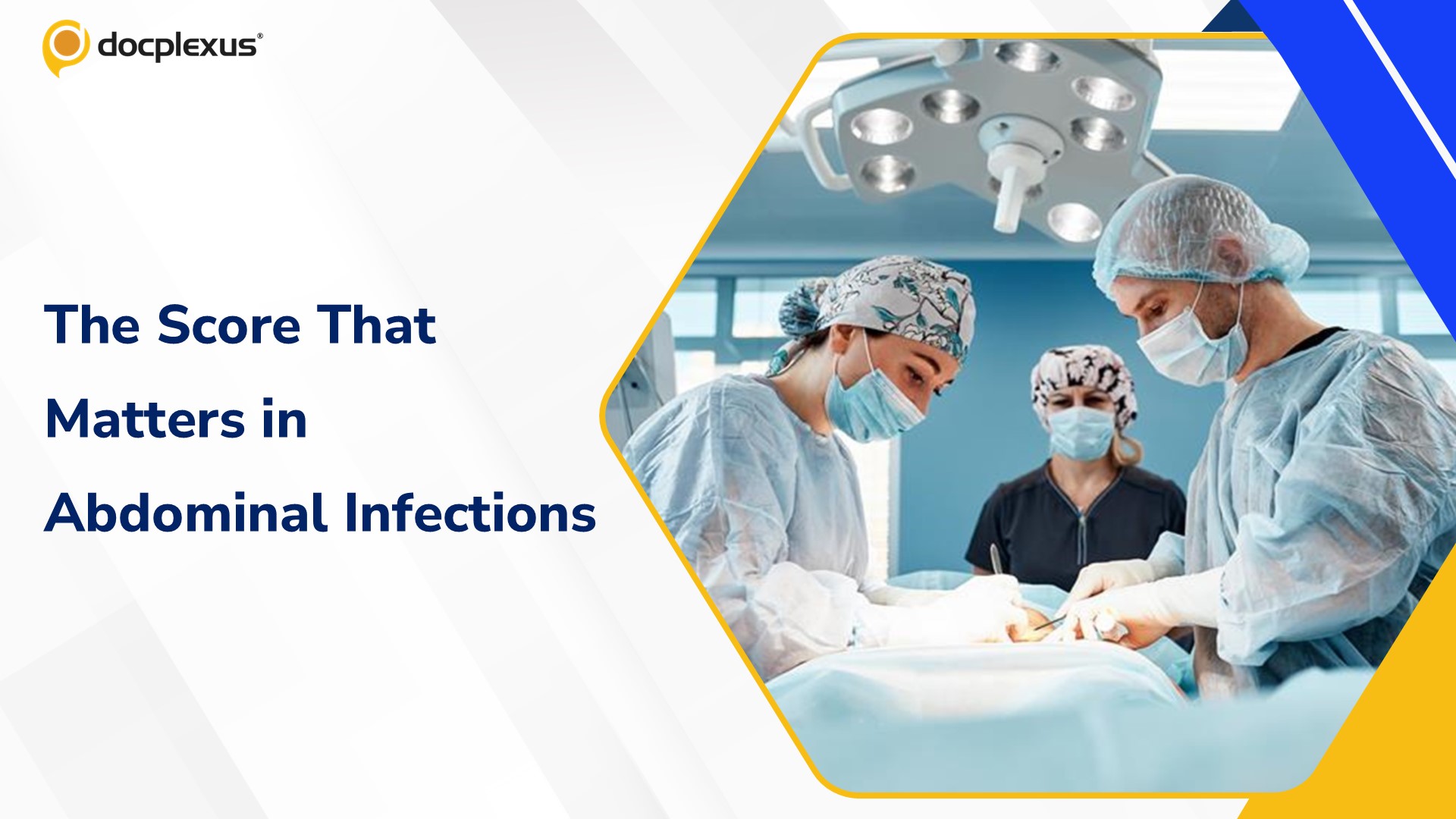 Risk, Scored Right: Stratification in Complicated Intra-abdominal Infections