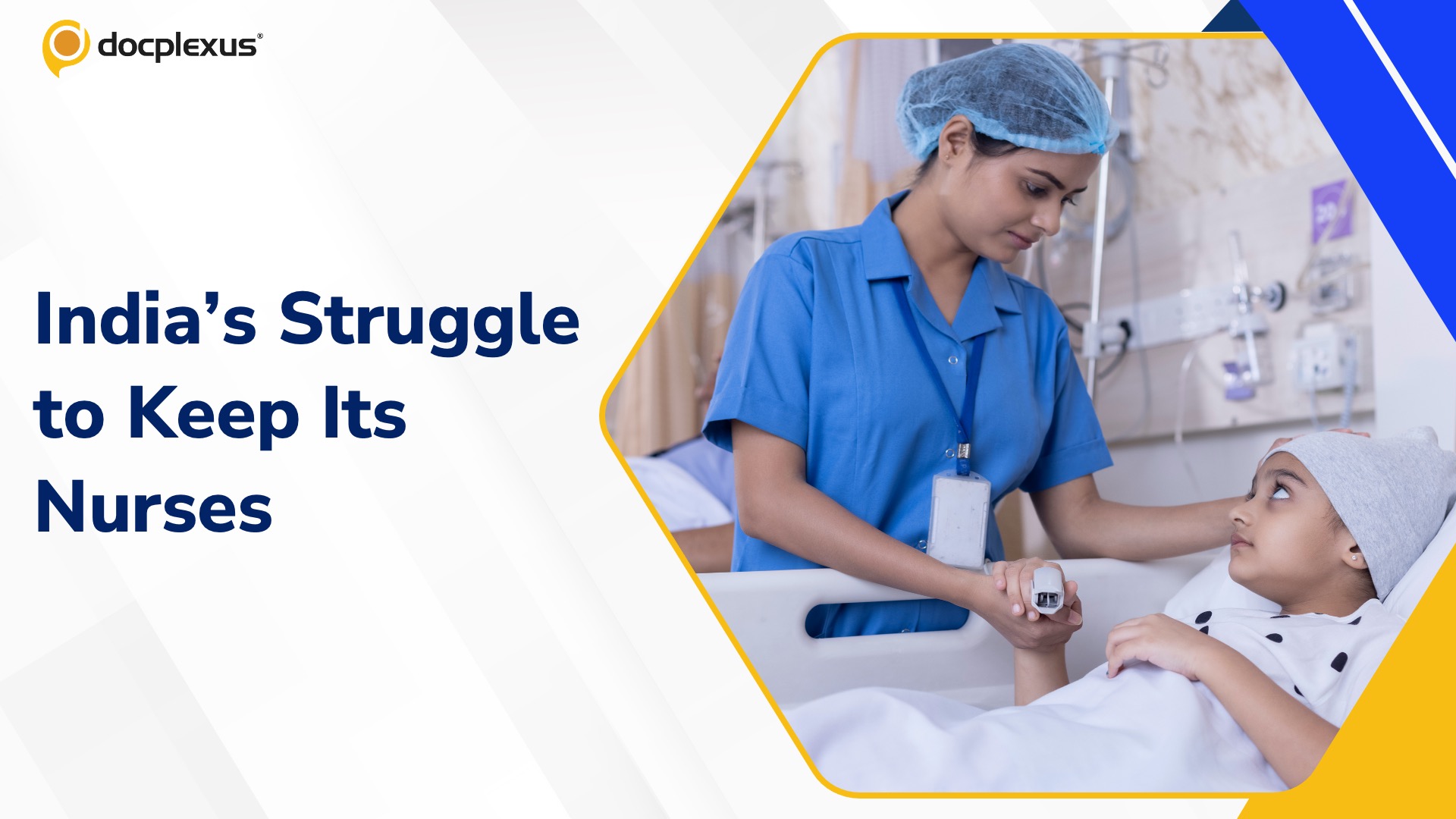 Nursing Shortage in India: A Roadblock to Universal Care