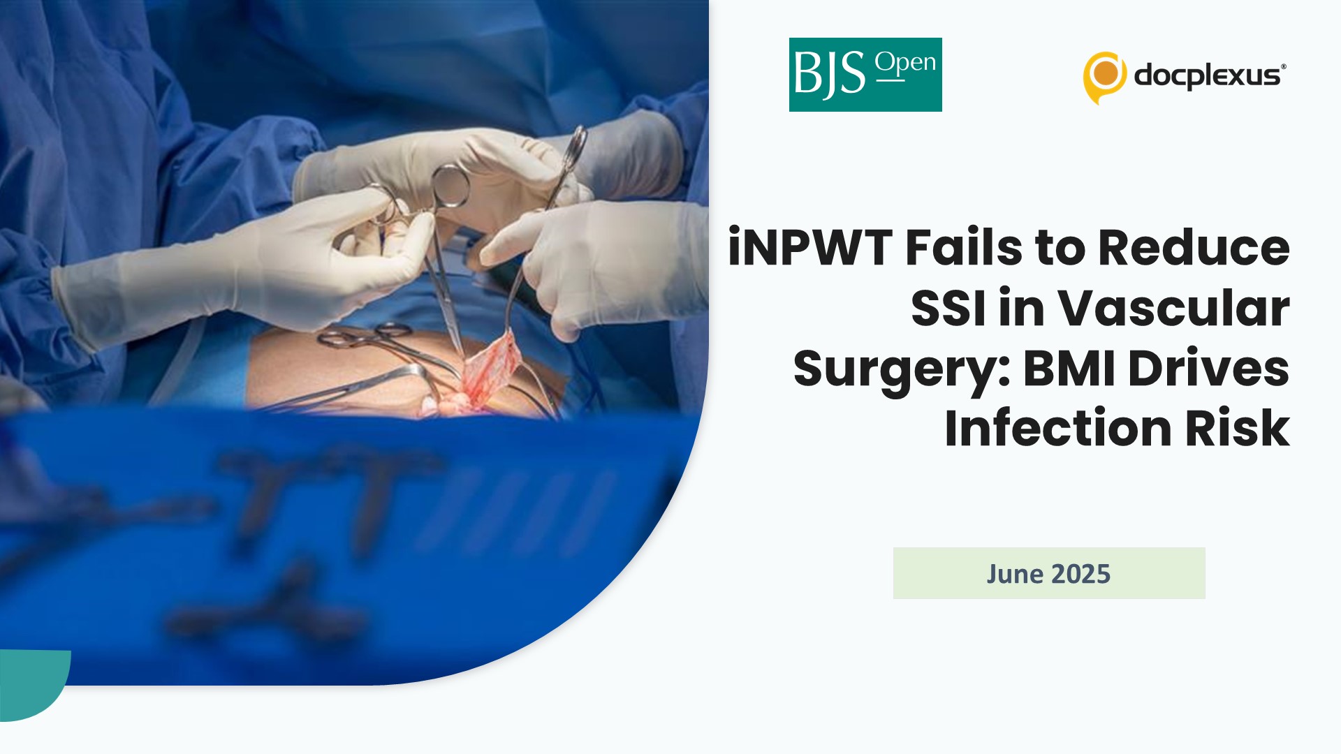 iNPWT Fails to Reduce SSI in Vascular Surgery: BMI Drives Infection Risk