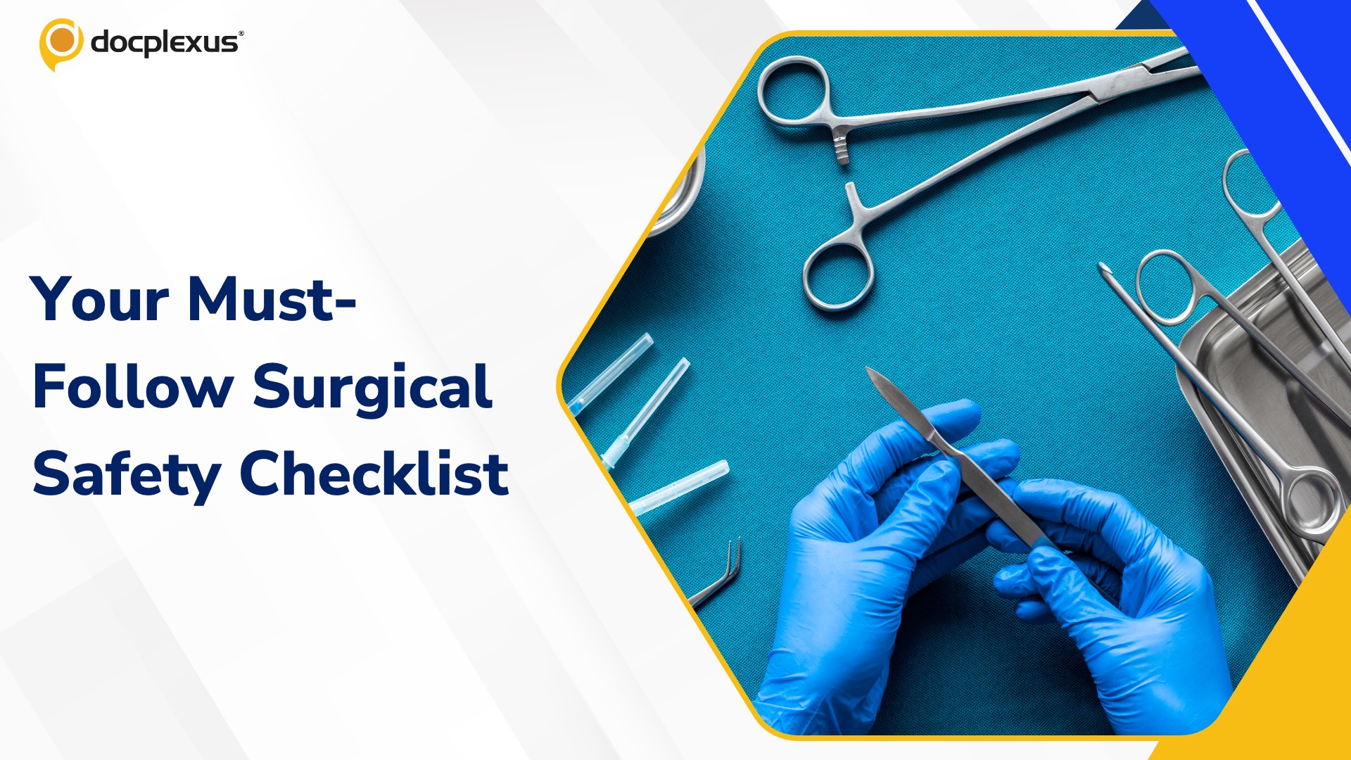 Practice Management Tips on Surgical Safety in Operation Theatres