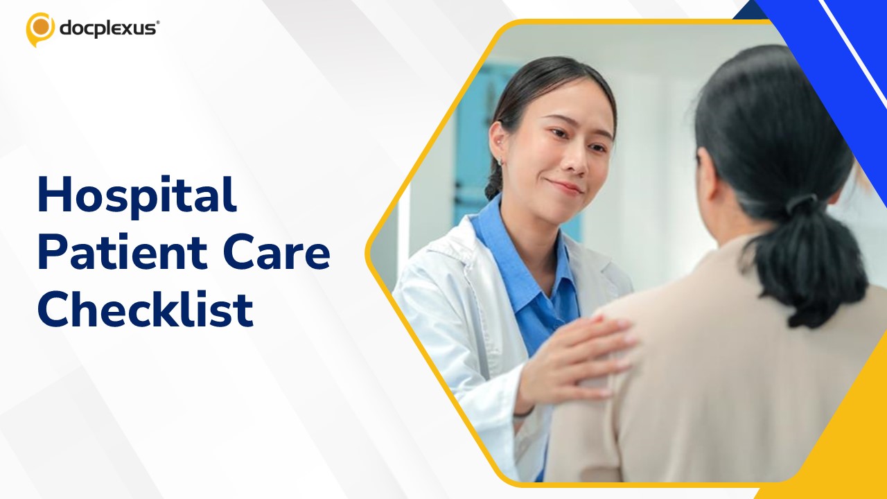 Optimizing Patient Care in Hospitals: A Practical Checklist