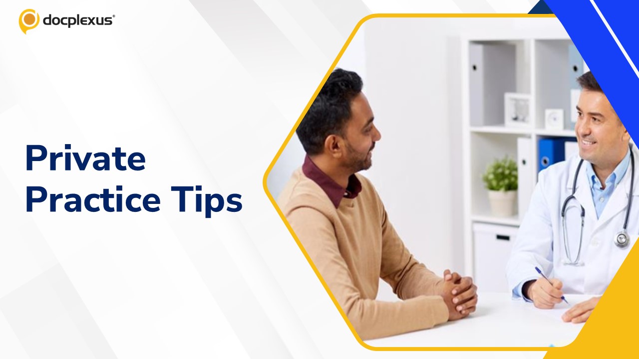 Tips for Starting and Running a Private Practice