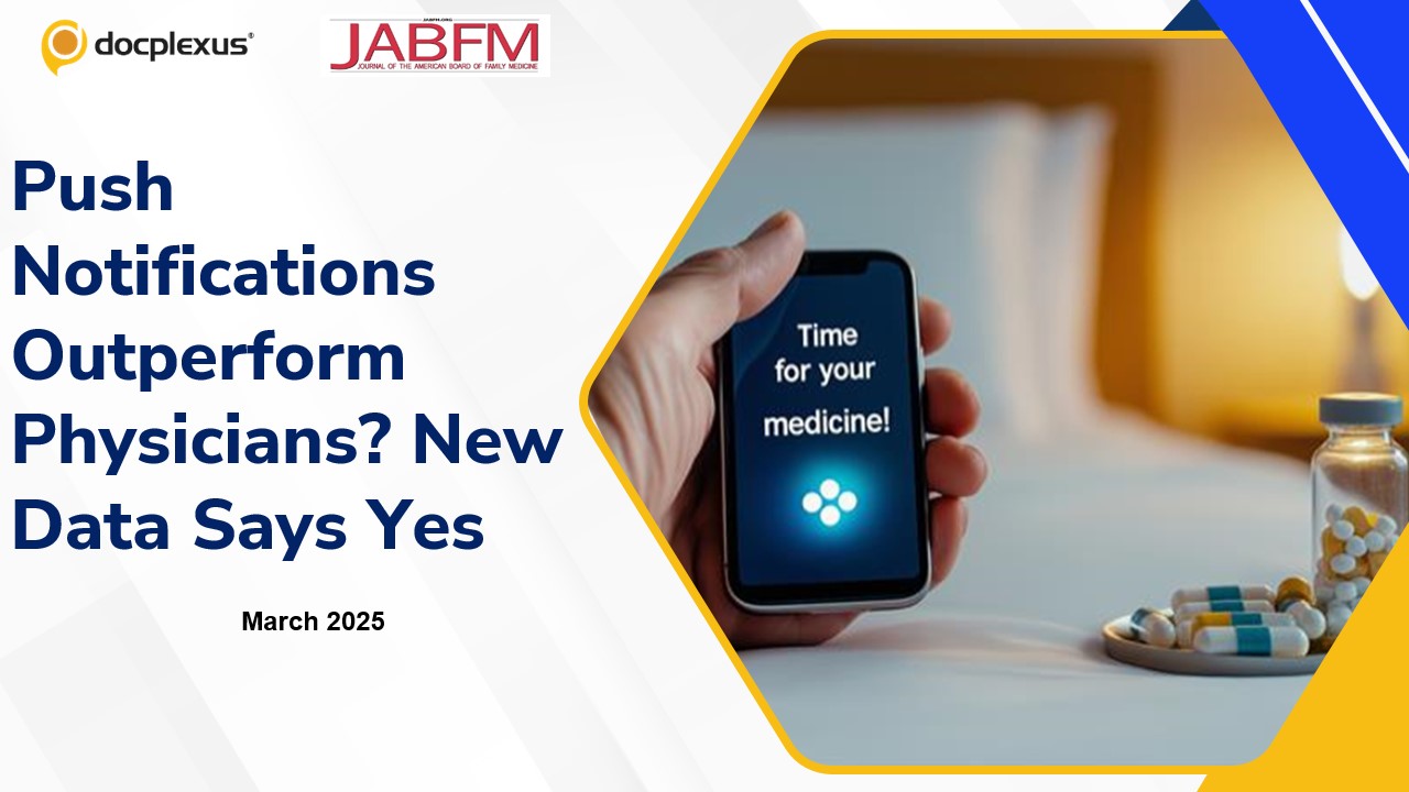Push Notifications Drive Higher Adherence to Screening and Monitoring in Primary Care