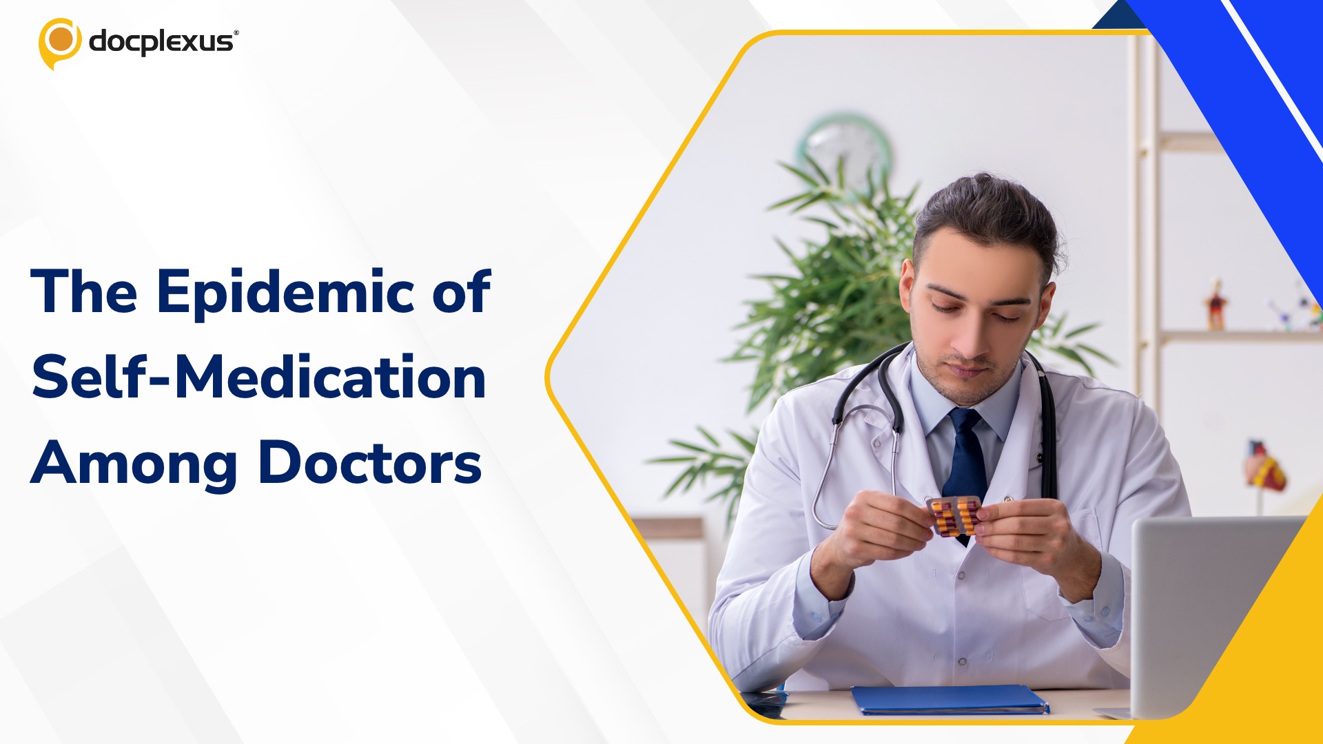 The Silent Strain in White Coats: Self-Medication Among Doctors