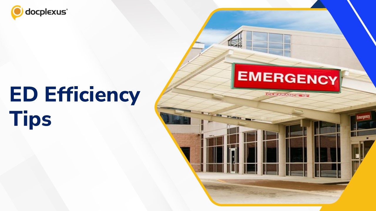Tips For Efficient Working in Emergency Department