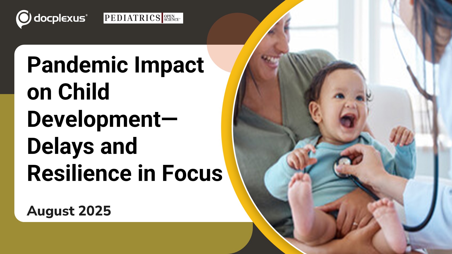 Pandemic Impact on Child Development—Delays and Resilience in Focus
