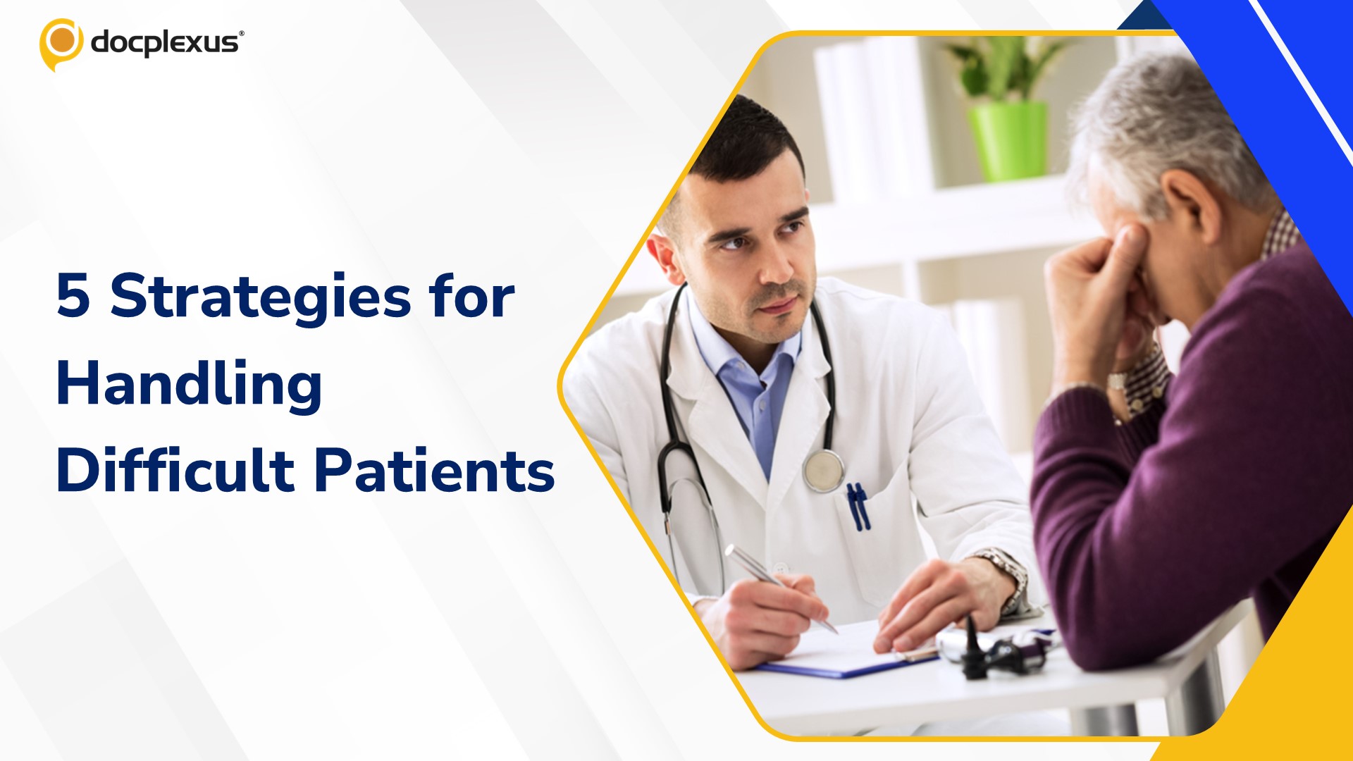 Five Effective Ways To Deal With Difficult Patients