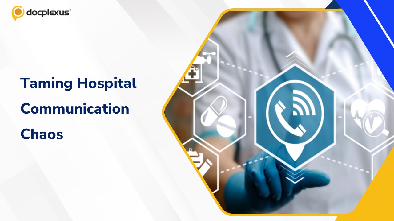 Cutting Through the Chaos: Smarter Hospital Communication