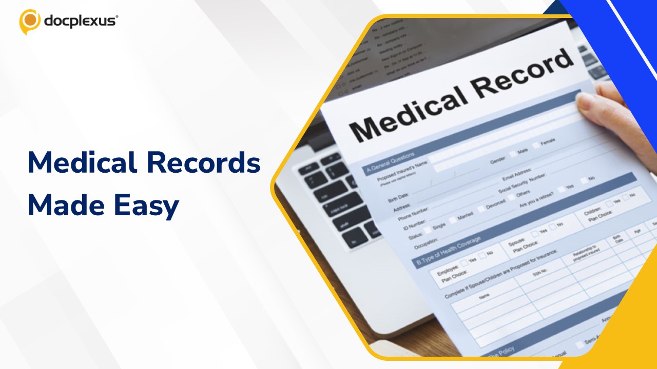 Medical Records Made Simple: The What, Why, and How of Documentation