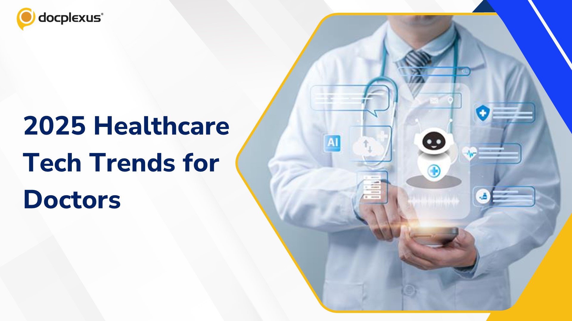 Healthcare Technology Innovations in 2025: What Doctors Need to Know