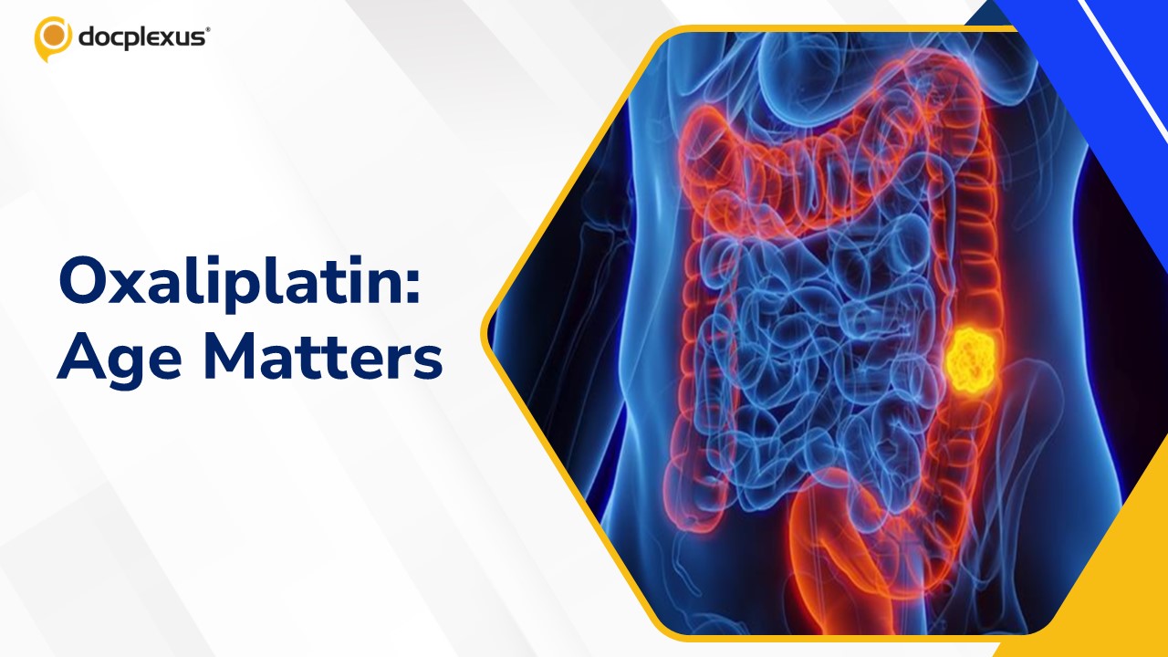 Oxaliplatin’s Age Limit: Rethinking Chemotherapy in Colorectal Cancer