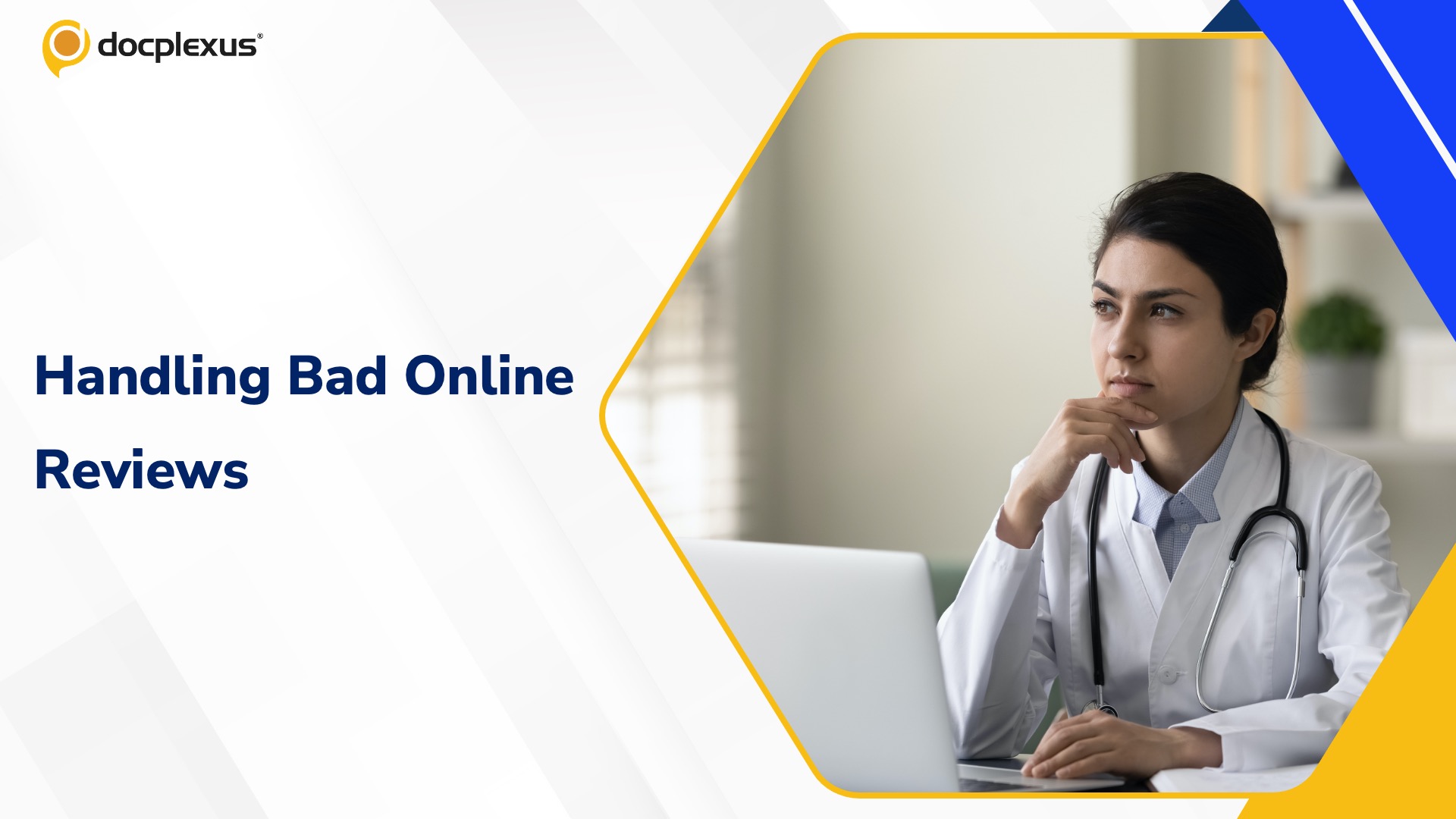 How Doctors Can Handle Negative Online Reviews