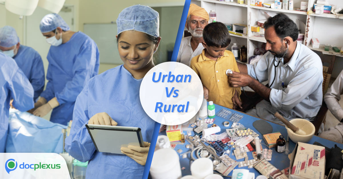 Challenges in Medical Practice: Urban vs. Rural