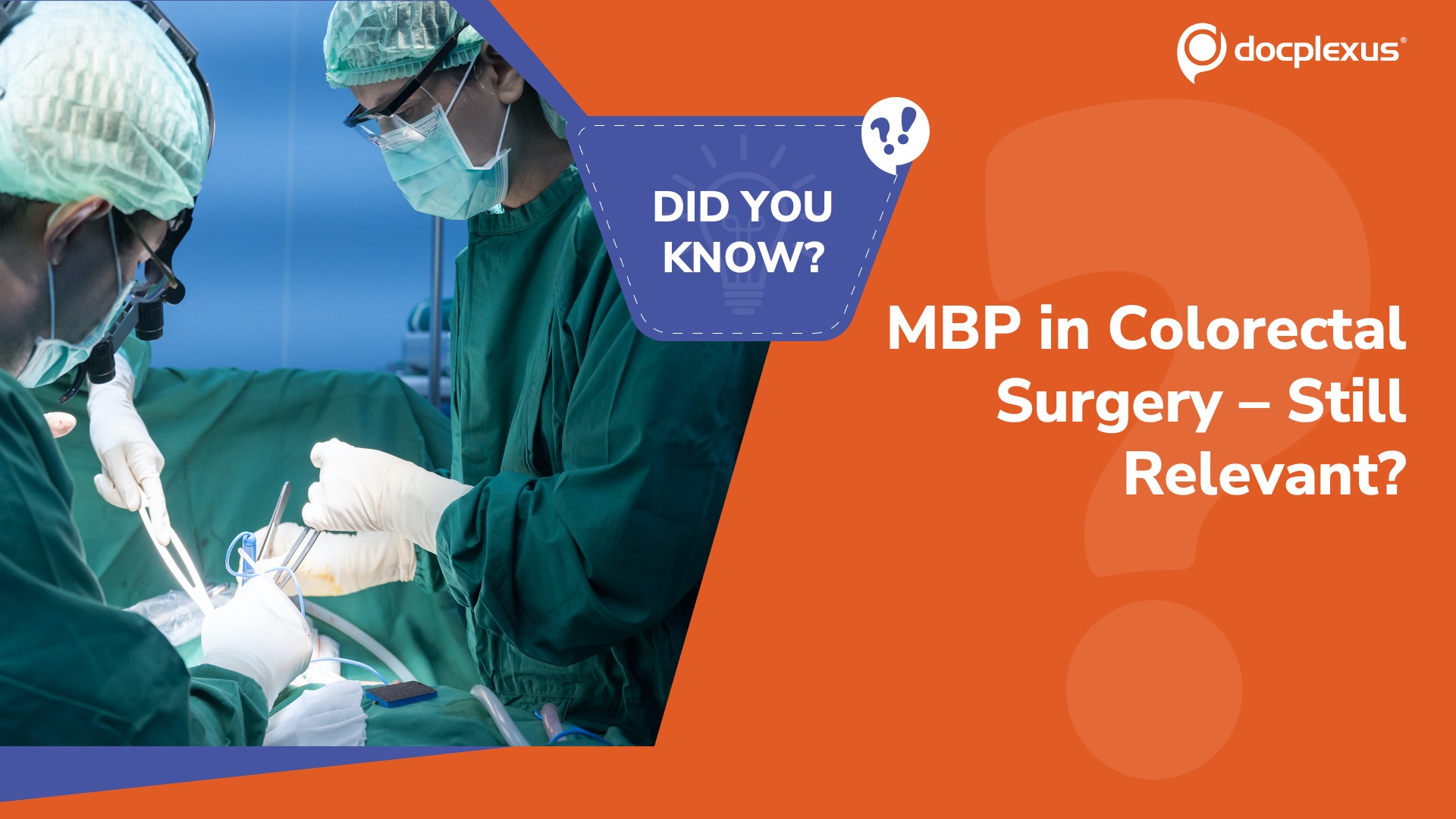 Shifting Protocols: The Role of Mechanical Bowel Prep in Colorectal Surgery