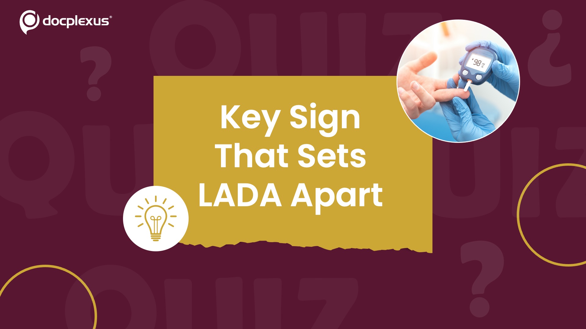 LADA vs T2DM: Spotting the Key Clinical Clue