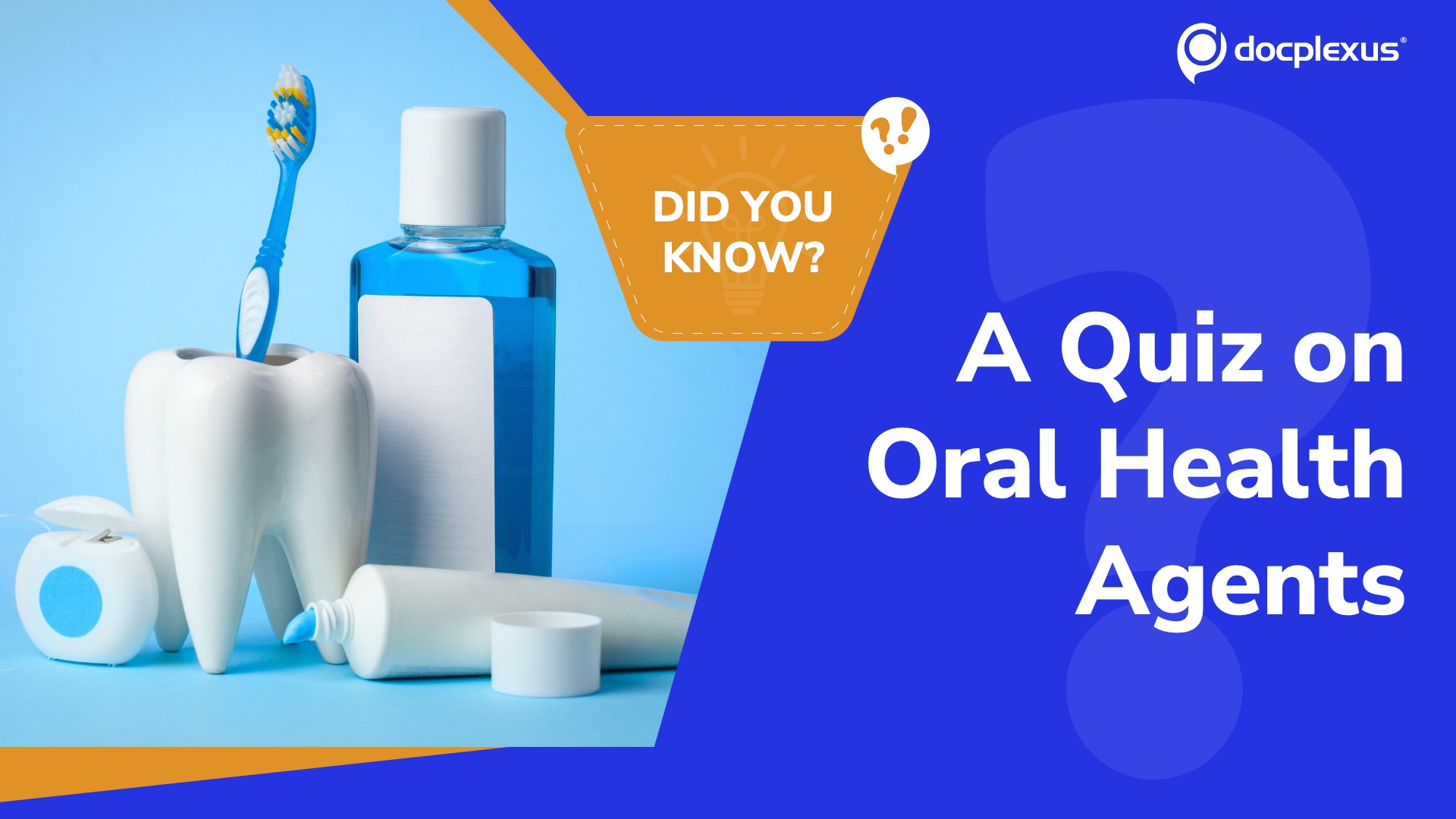 The Science Behind Oral Health Products: Quiz for Dentists