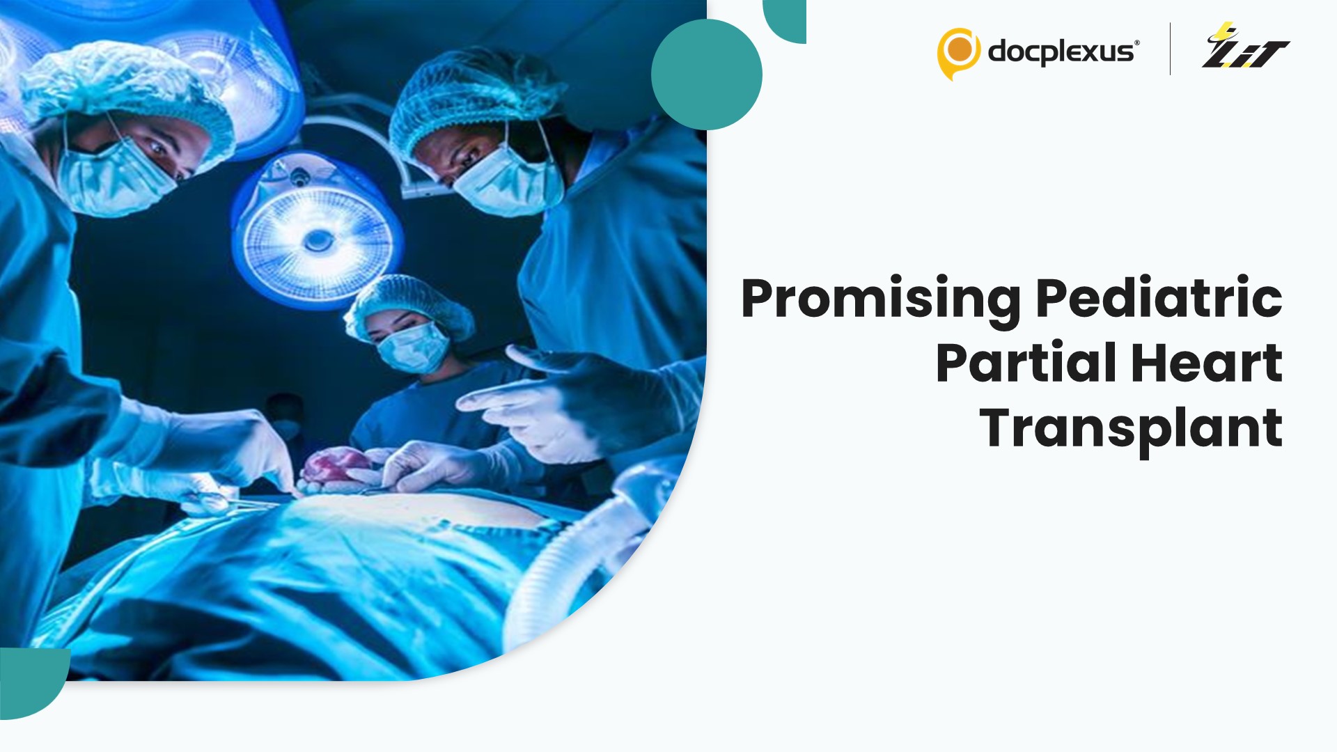 Pediatric Partial Heart Transplant: A Promising Approach in Congenital Valve Disease
