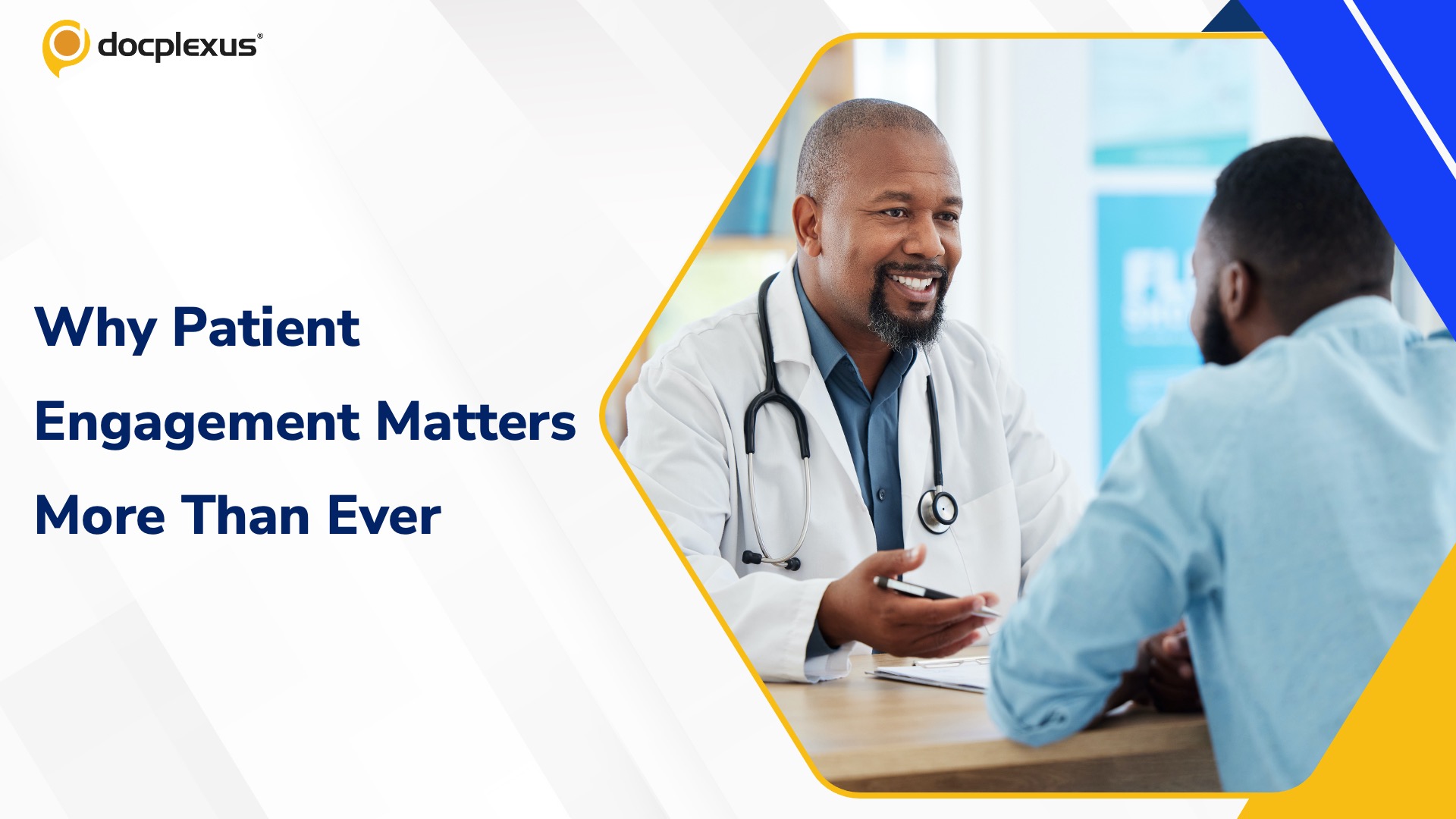 Patient Engagement: The Secret to Better Outcomes and Happier Practices