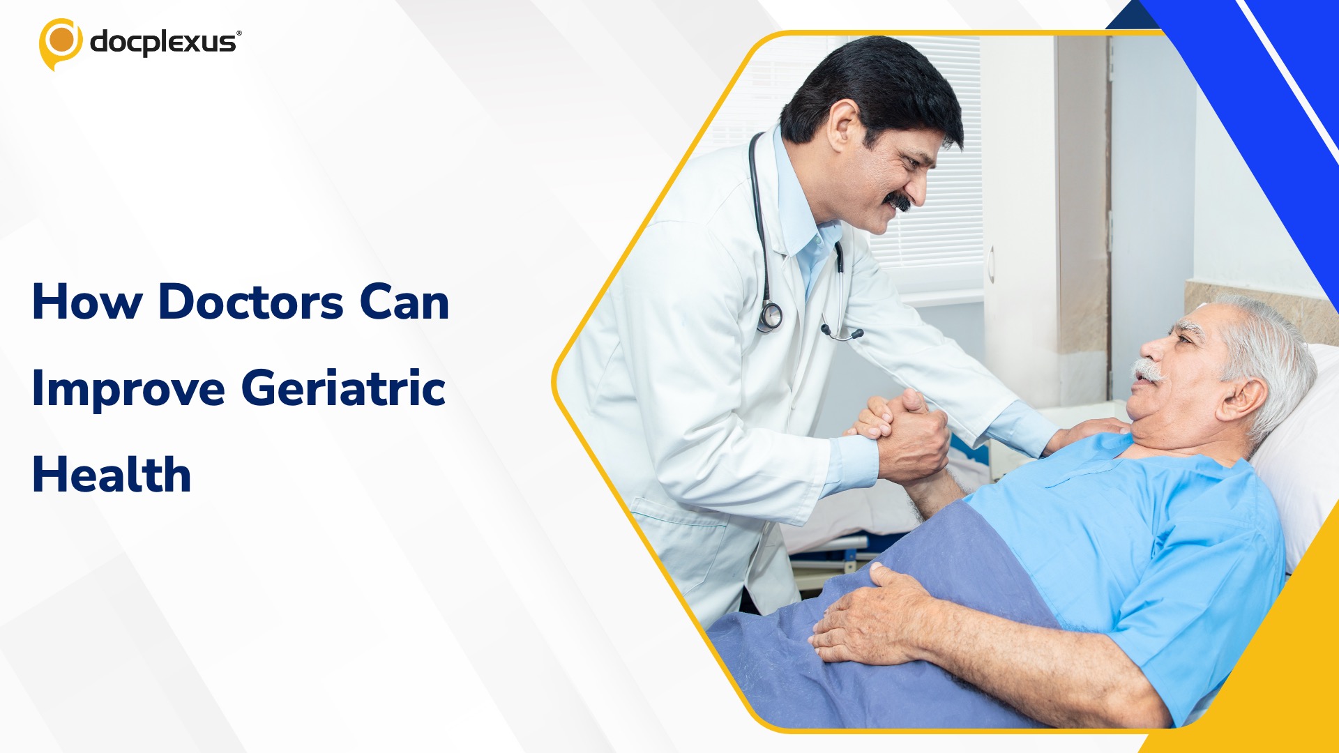 Healthy Aging: A Clinician’s Guide to Better Elderly Care