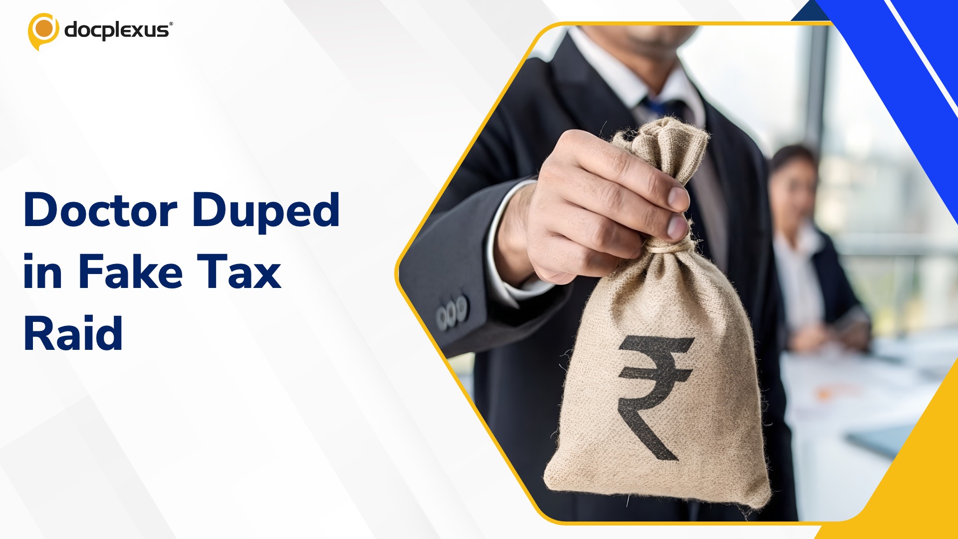Fake Income Tax Officers Rob Physician of Rs. 2 Crore