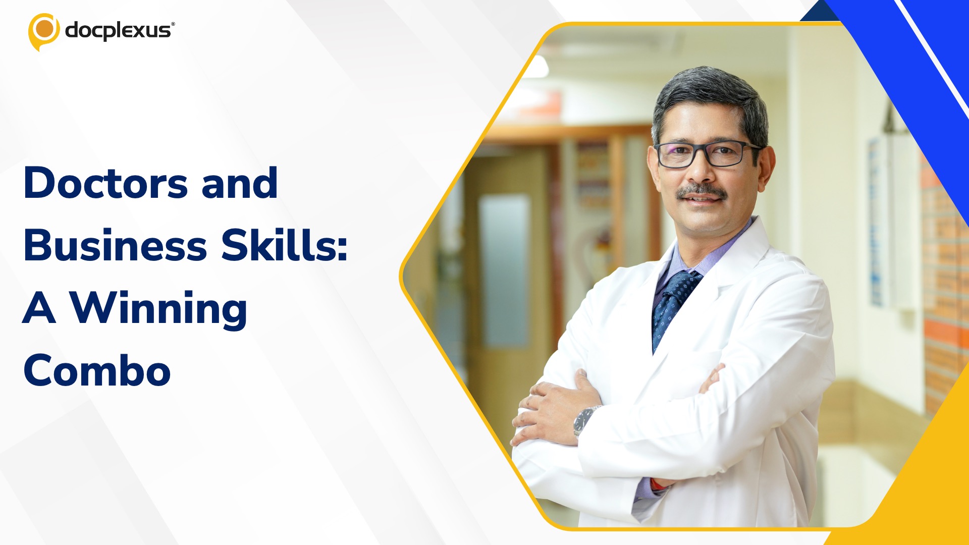 Why Doctors Should Learn Business School Skills