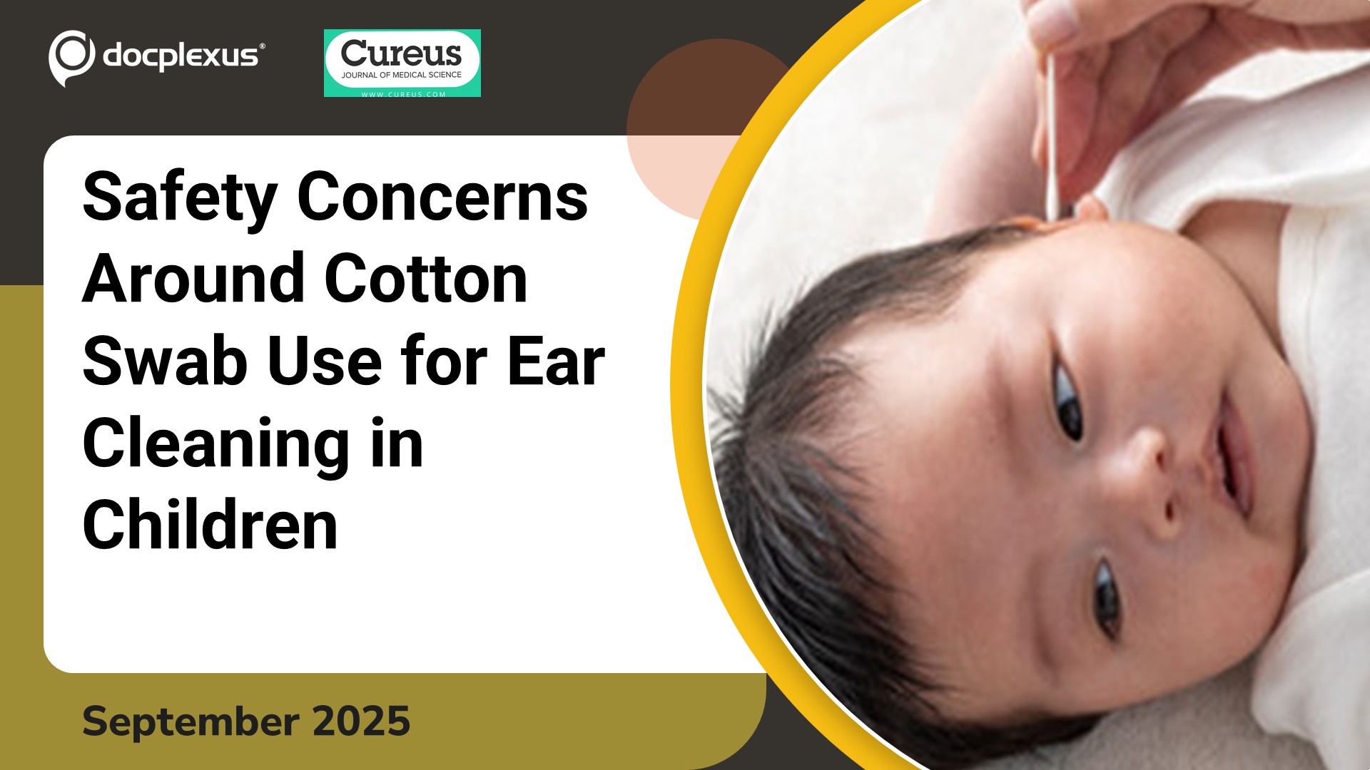 Safety Concerns Around Cotton Swab Use for Ear Cleaning in Children: Awareness and Risks