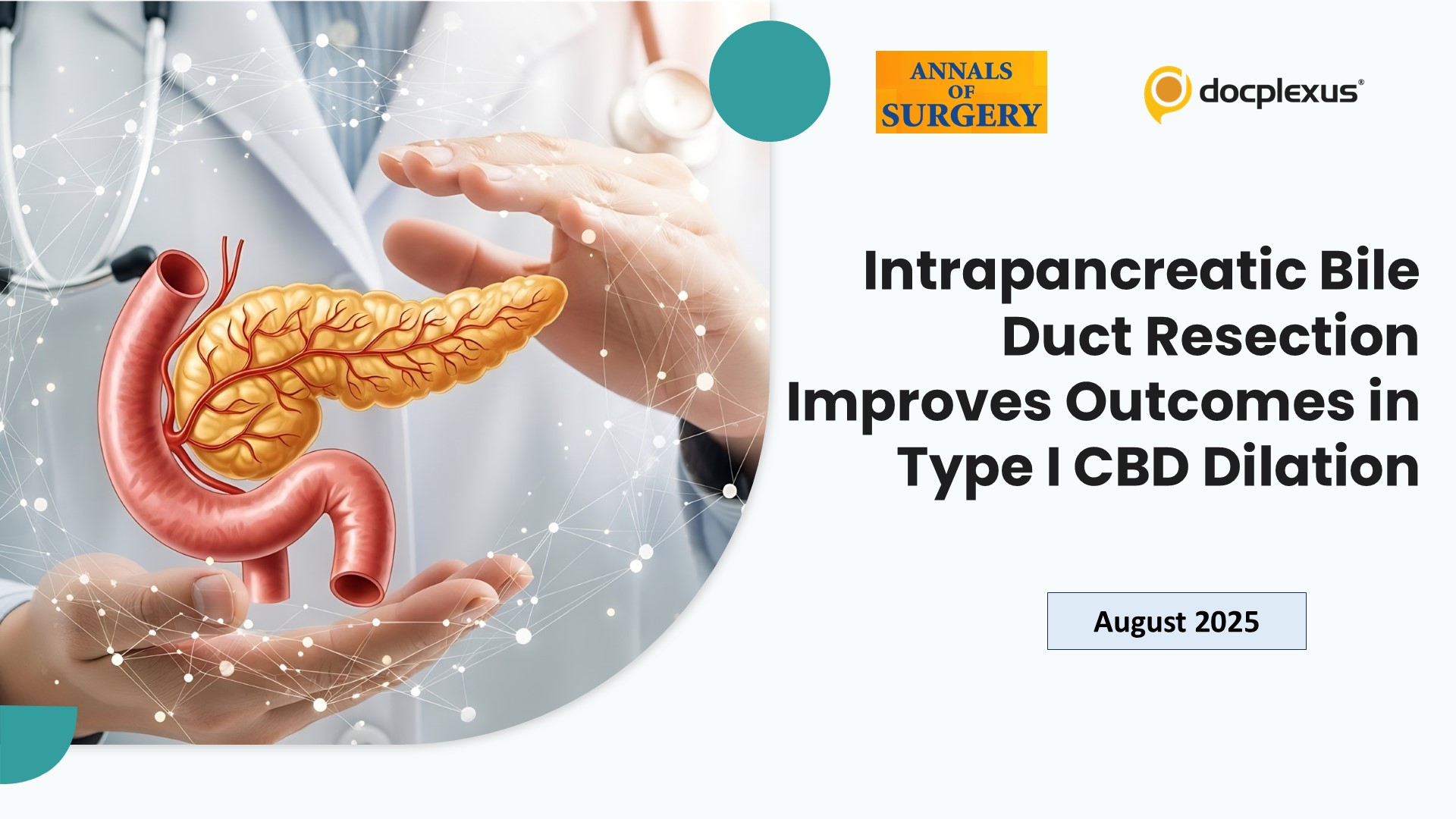 Intrapancreatic Bile Duct Resection Improves Outcomes in Type I CBD Dilation