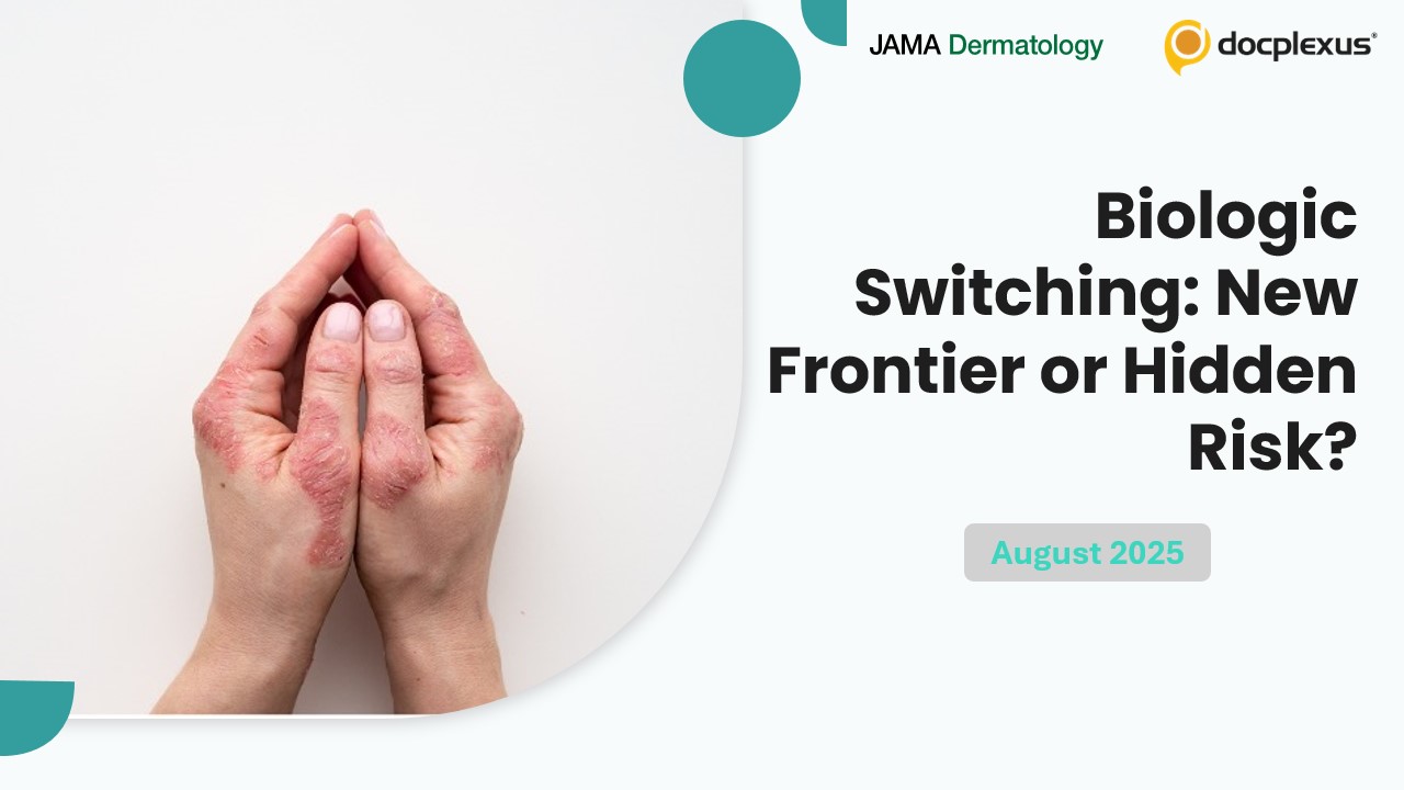 Biologic Switching in Psoriasis: How Safe Is the Leap Across Classes?