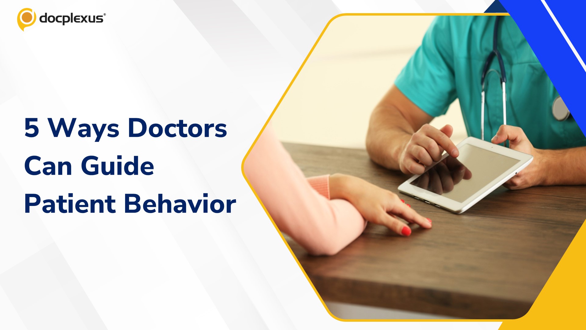 5 Ways For Physicians To Change Patient Behavior
