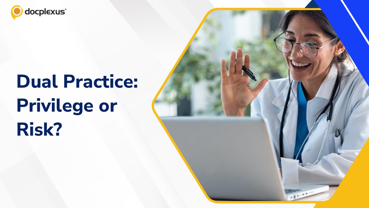 Dual Practice Under NMC: A Privilege or a Professional Risk?