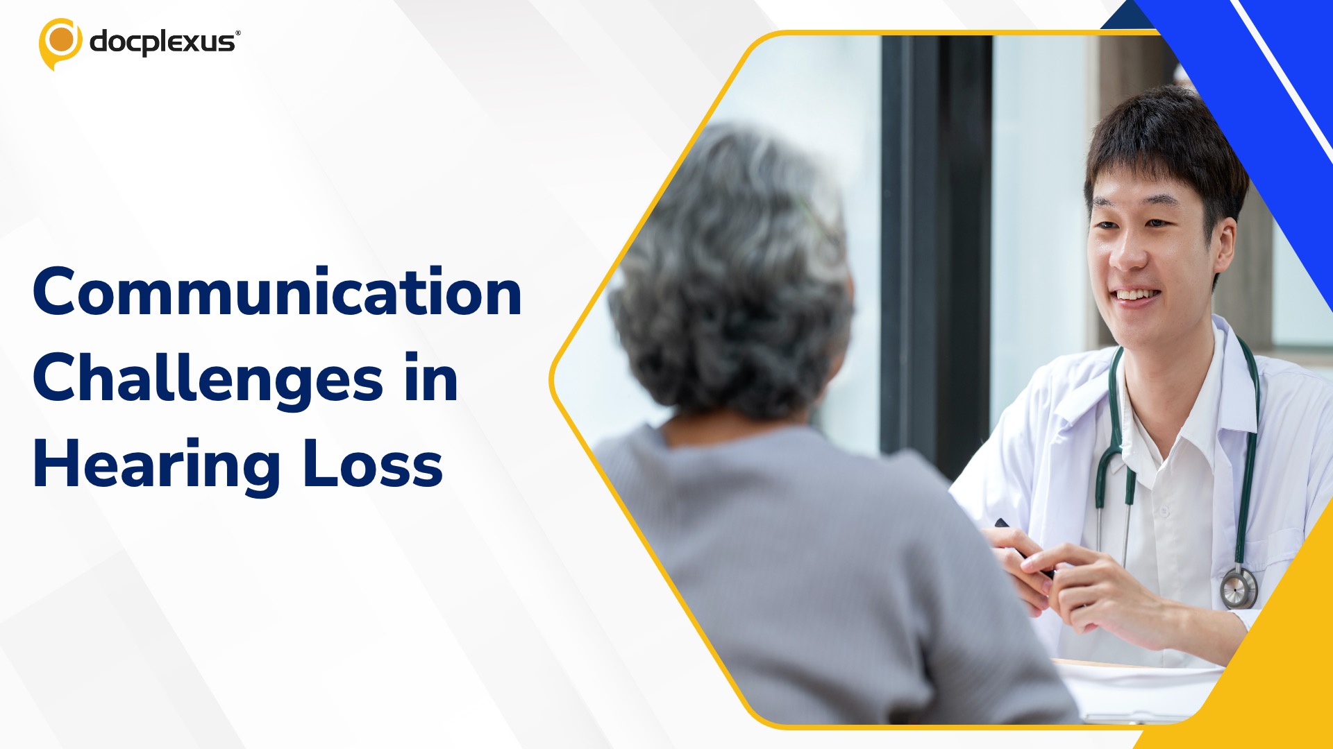A Guide to Communicating Better with Hearing-Impaired Patients