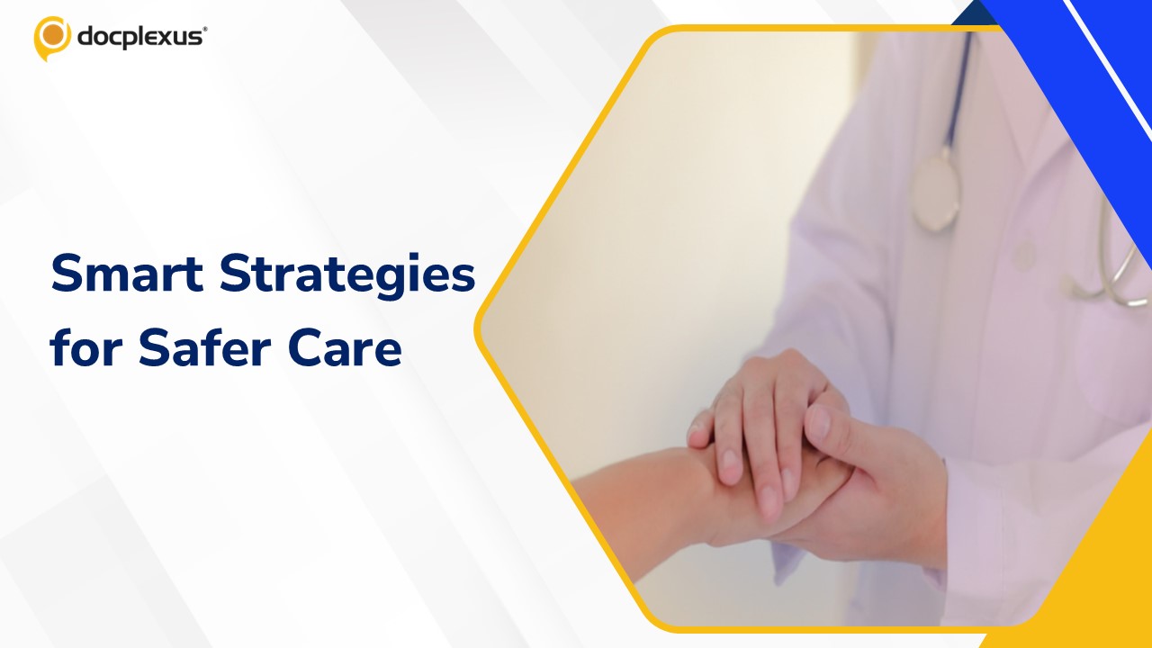 Transforming Care: Proven Strategies to Elevate Patient Safety