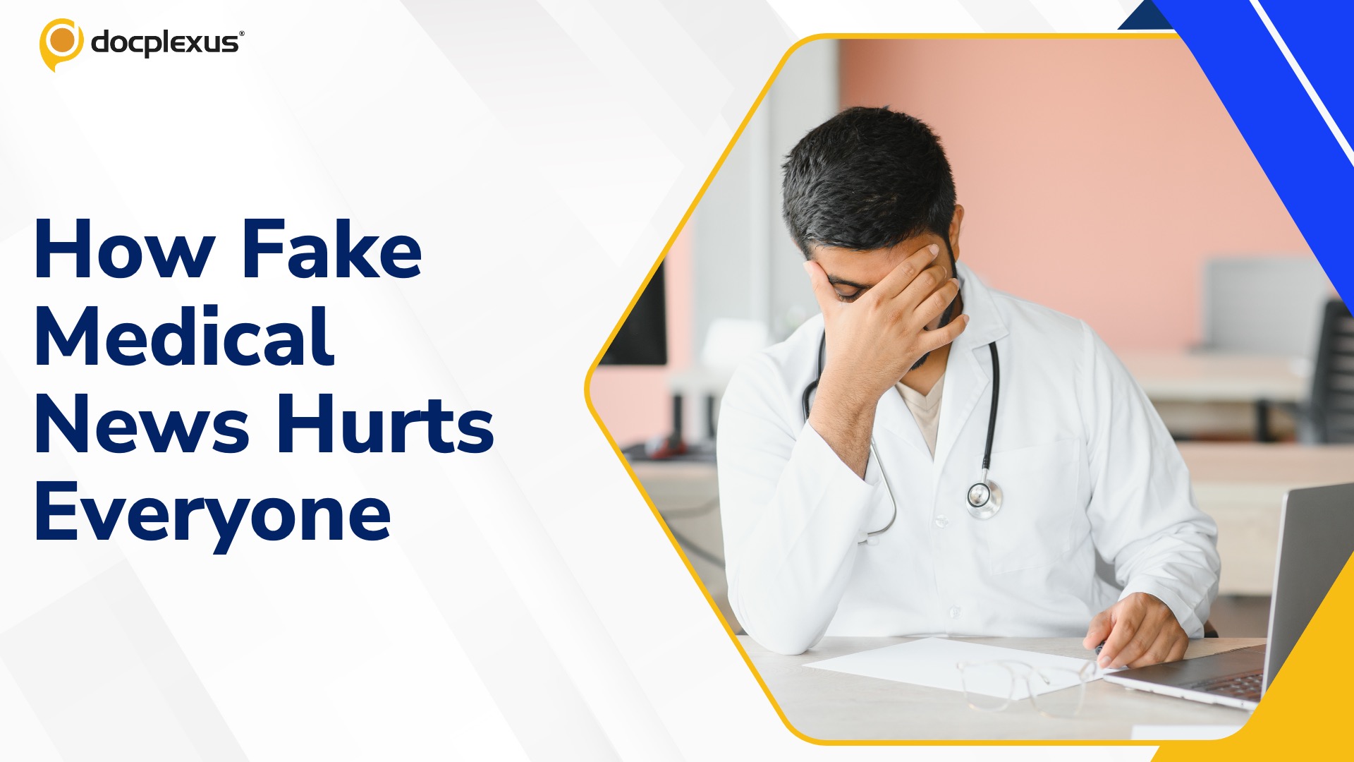 Beware of Fake Medical News: A Growing Threat to Doctors and Patients