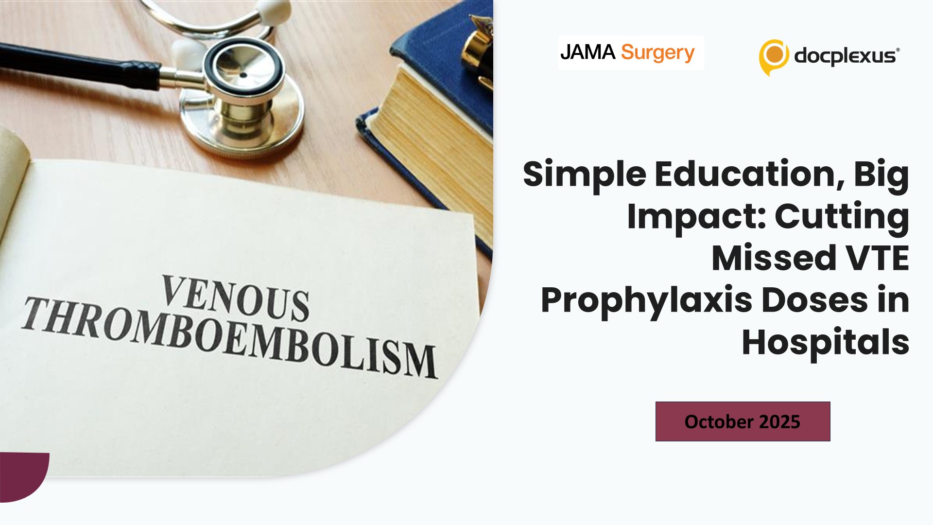 Simple Education, Big Impact: Cutting Missed VTE Prophylaxis Doses in Hospitals