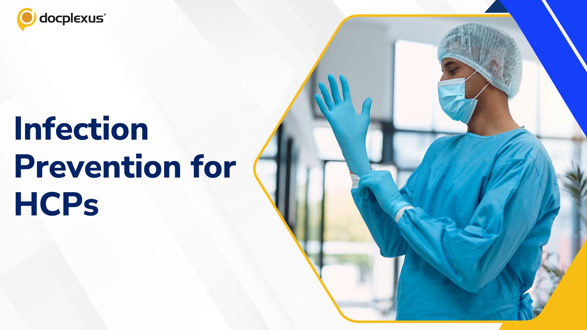 Protecting HCPs: A Practical Guide to Preventing Workplace Infections