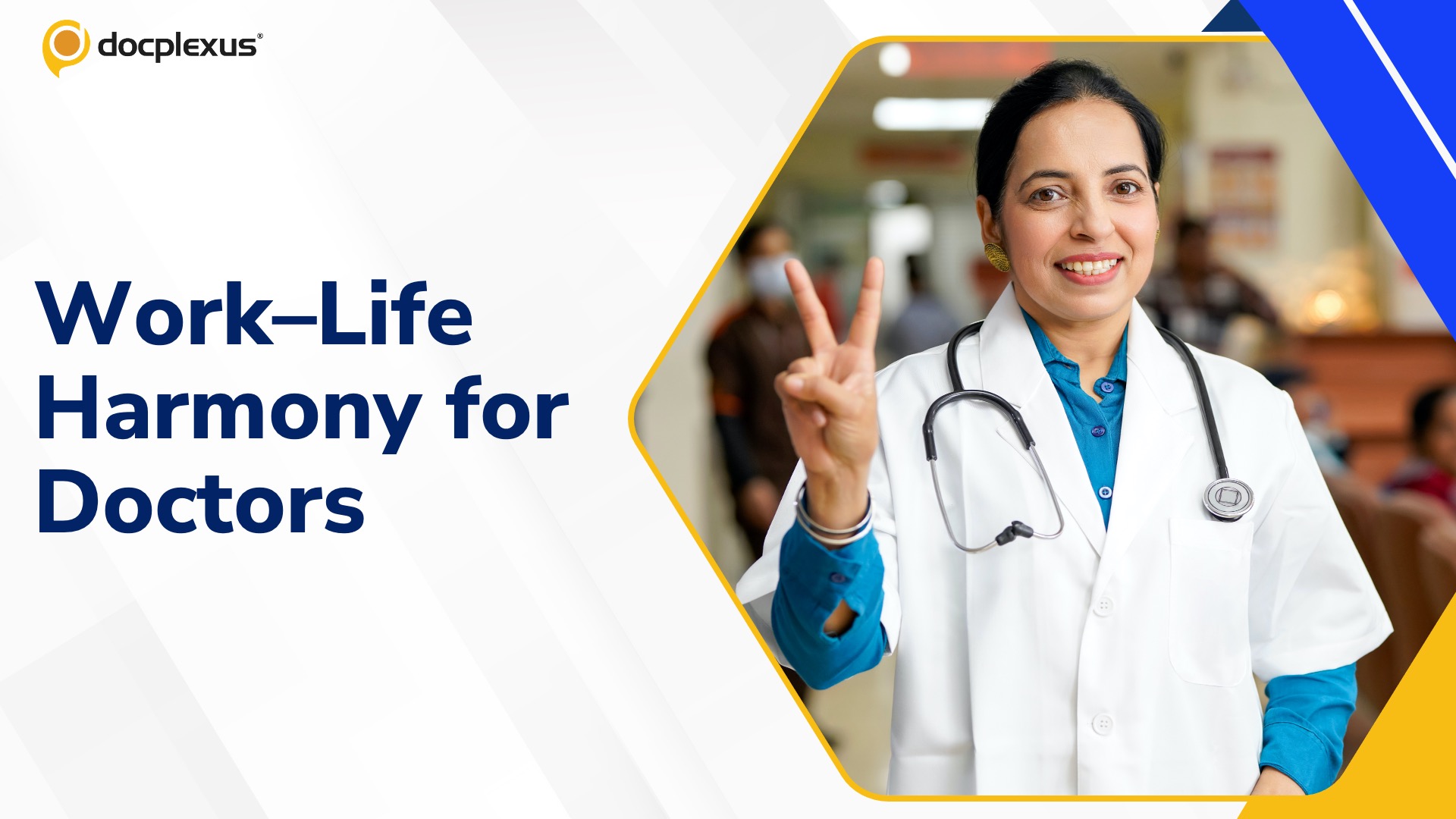 The Art of Work–Life Balance for Doctors
