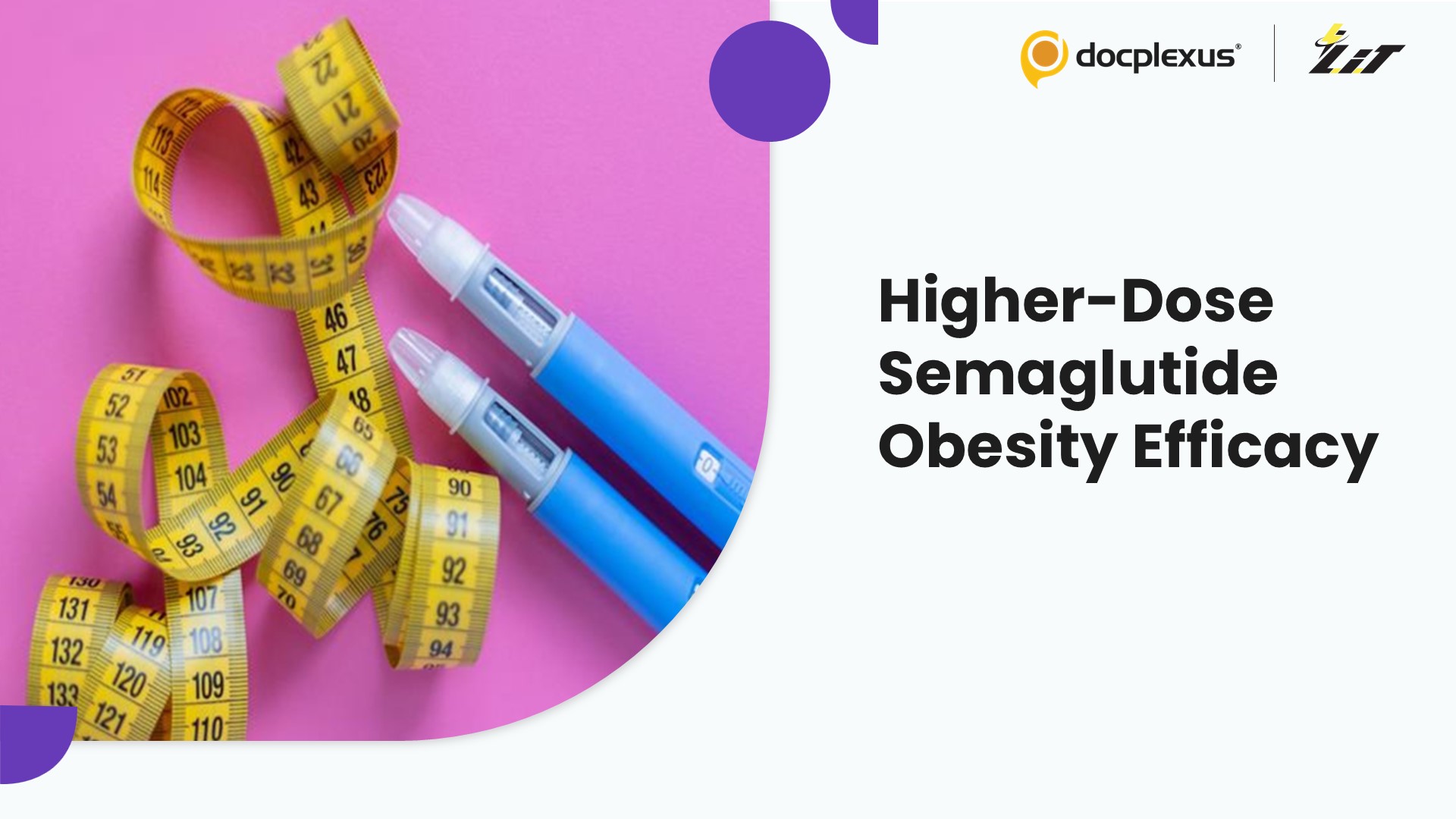 Higher-Dose Semaglutide: Advancing Efficacy and Safety in Obesity Management