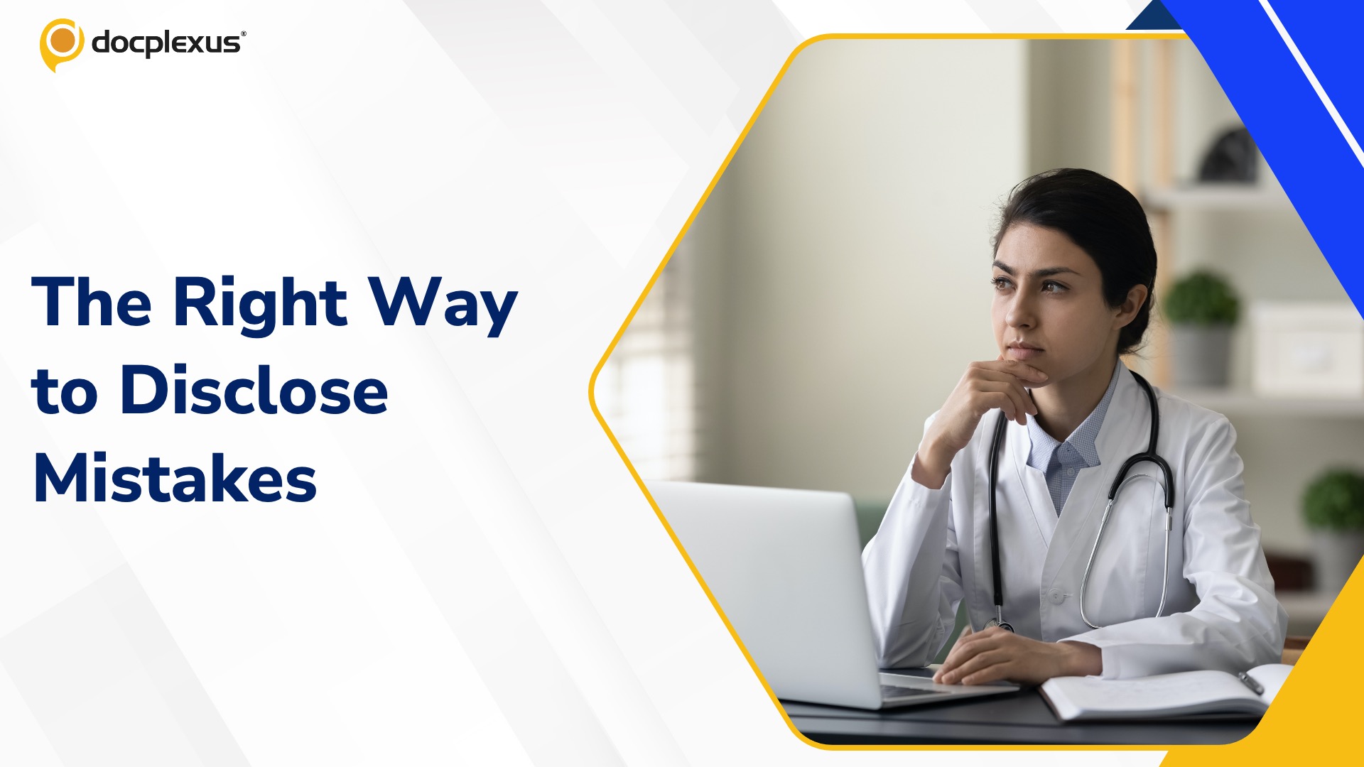Medical Errors and Ethical Disclosure in Practice